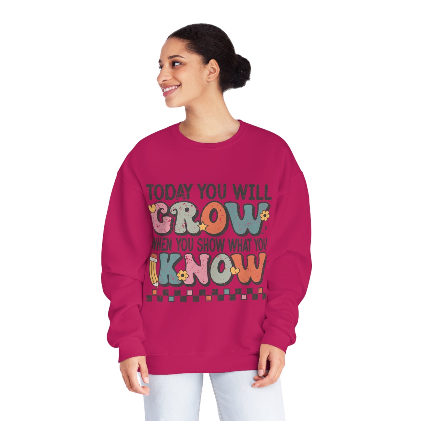 Today You Will Grow Unisex NuBlend® Crewneck Sweatshirt