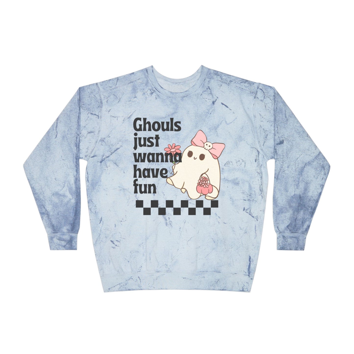 Ghouls Just Wanna Have Fun Unisex Color Blast Crewneck Sweatshirt