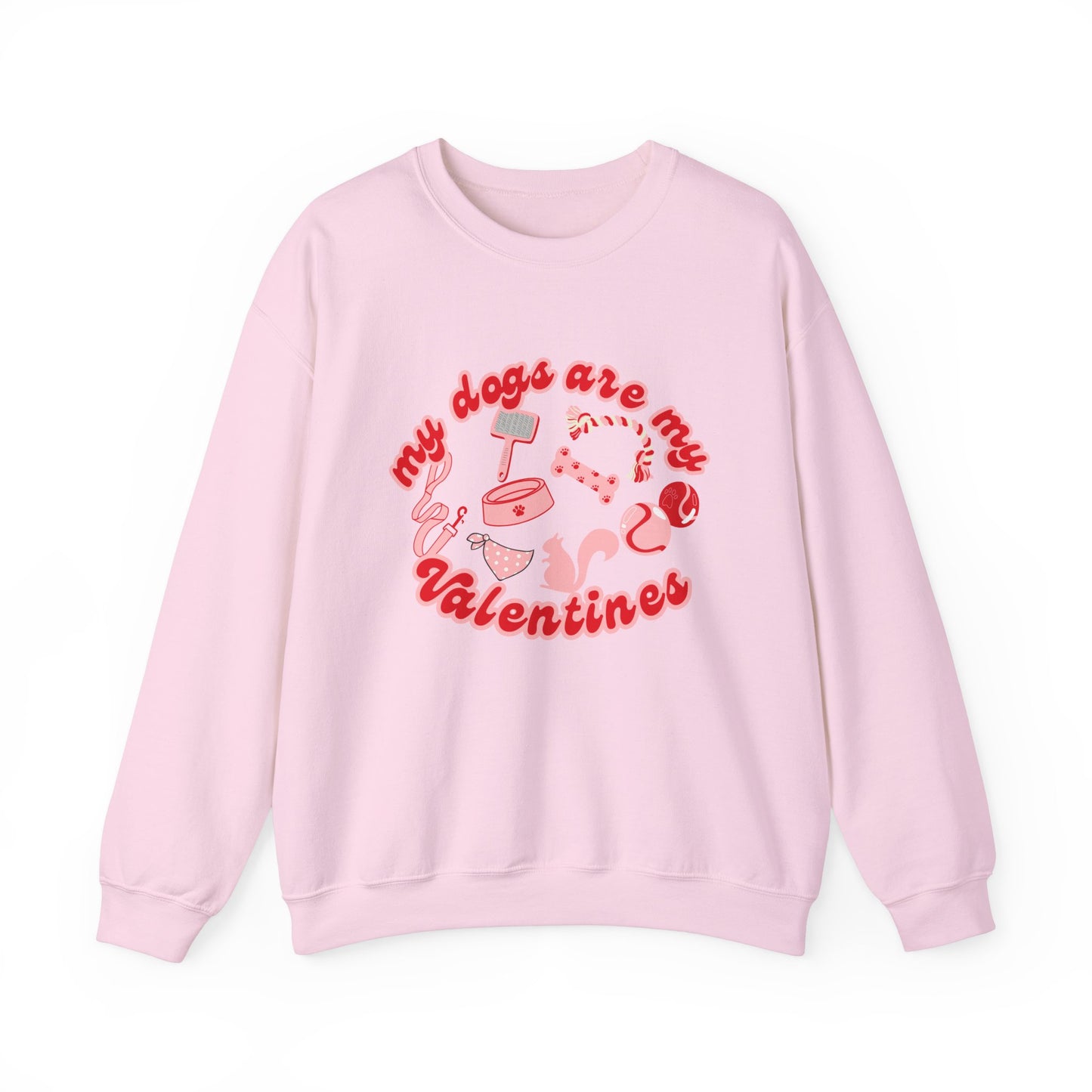 My Dogs Are My Valentines Unisex Heavy Blend™ Crewneck Sweatshirt