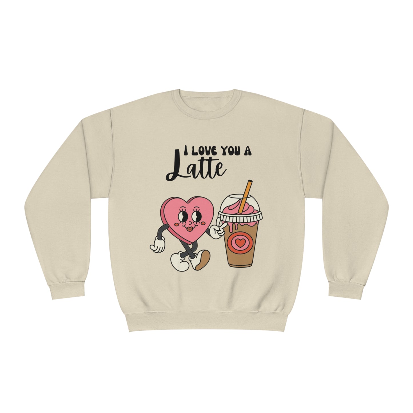 I Love You a Latte Unisex NuBlend® Crewneck Sweatshirt