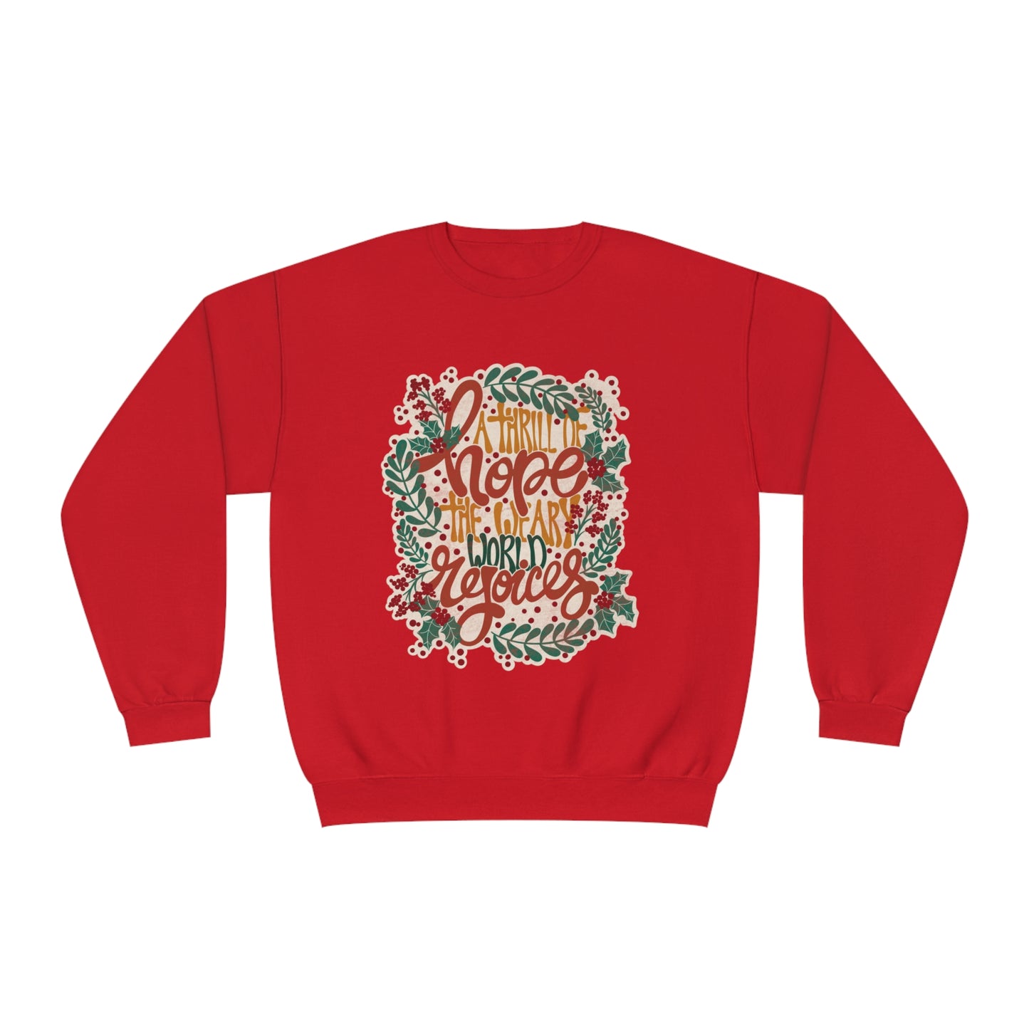 A Thrill of Hope Unisex NuBlend® Crewneck Sweatshirt