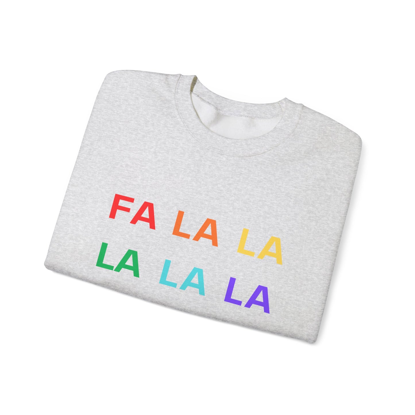 Fa La La La La La La La Unisex Heavy Blend™ Crewneck Sweatshirt