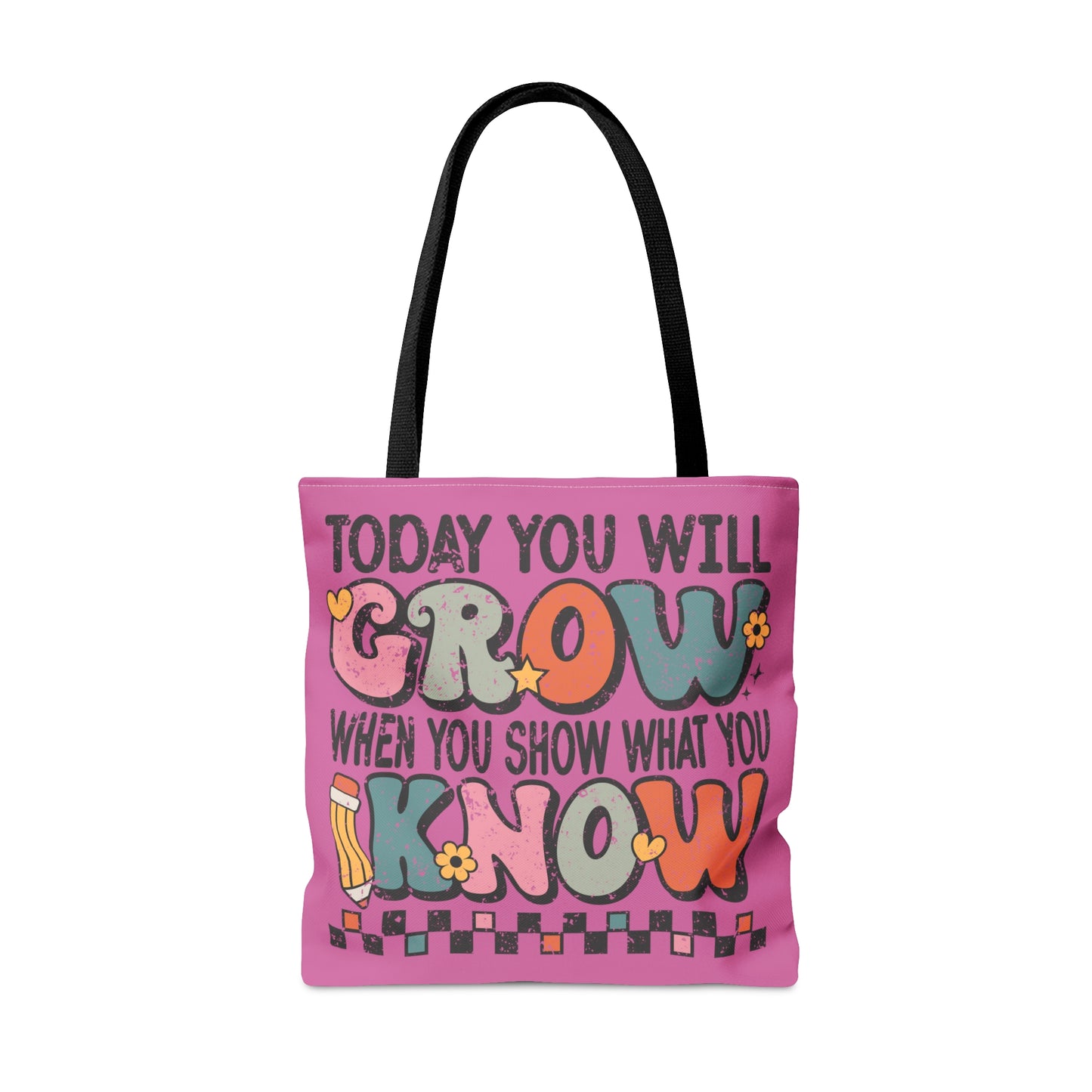 Today You Will Grow Tote Bag (AOP)