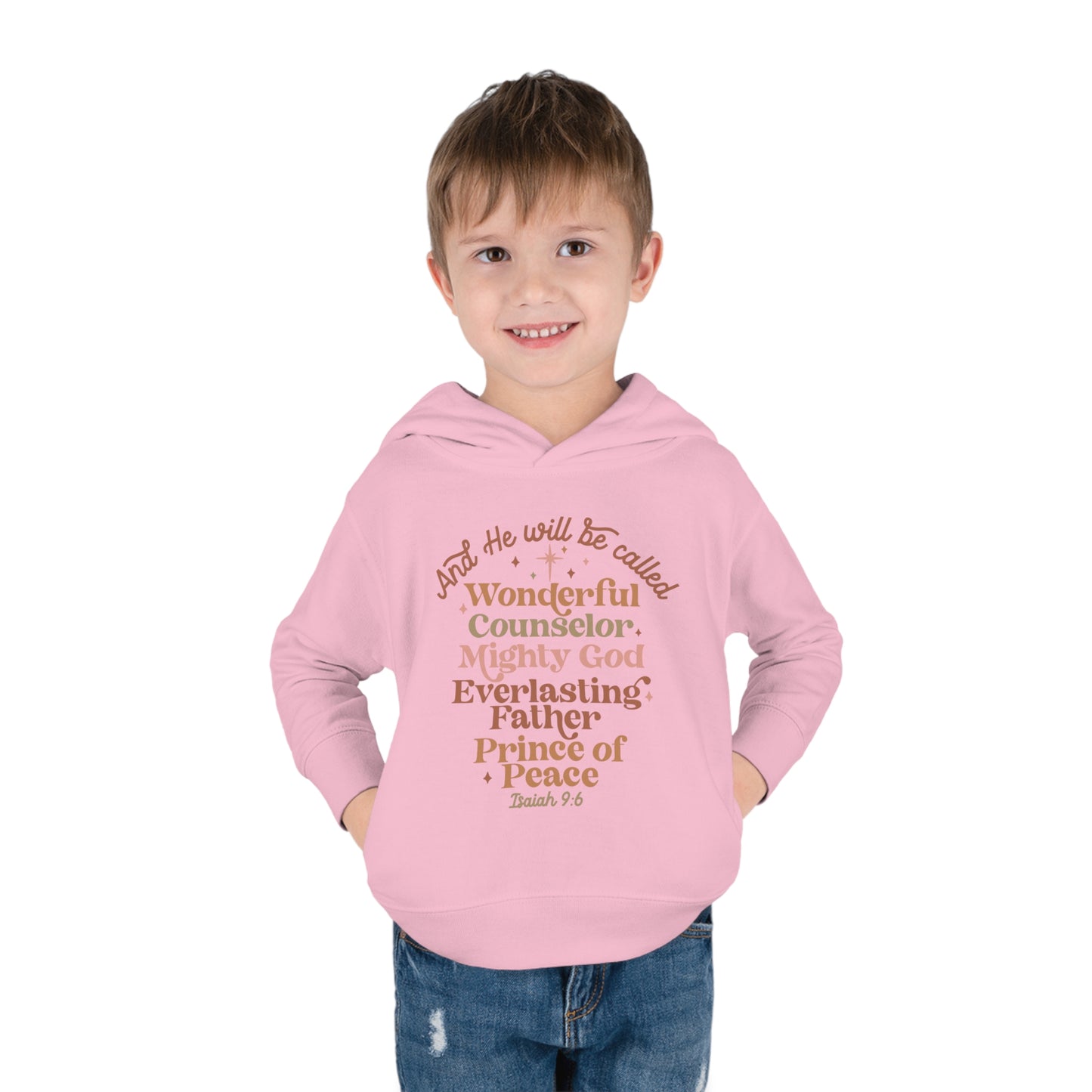 And He Will Be Called Toddler Pullover Fleece Hoodie