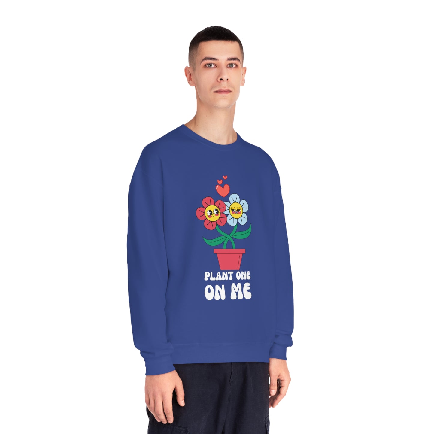Plant One On Me Unisex NuBlend® Crewneck Sweatshirt