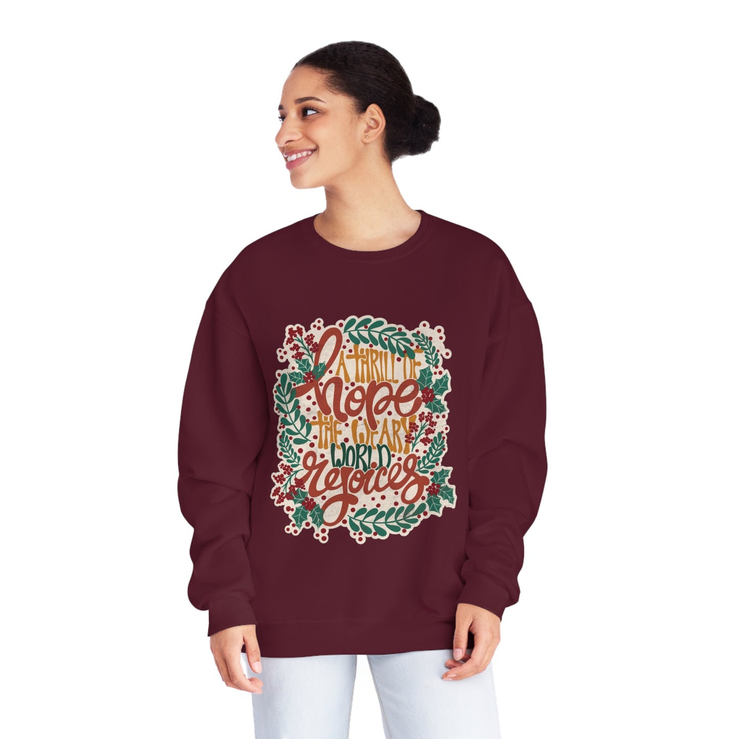 A Thrill of Hope Unisex NuBlend® Crewneck Sweatshirt