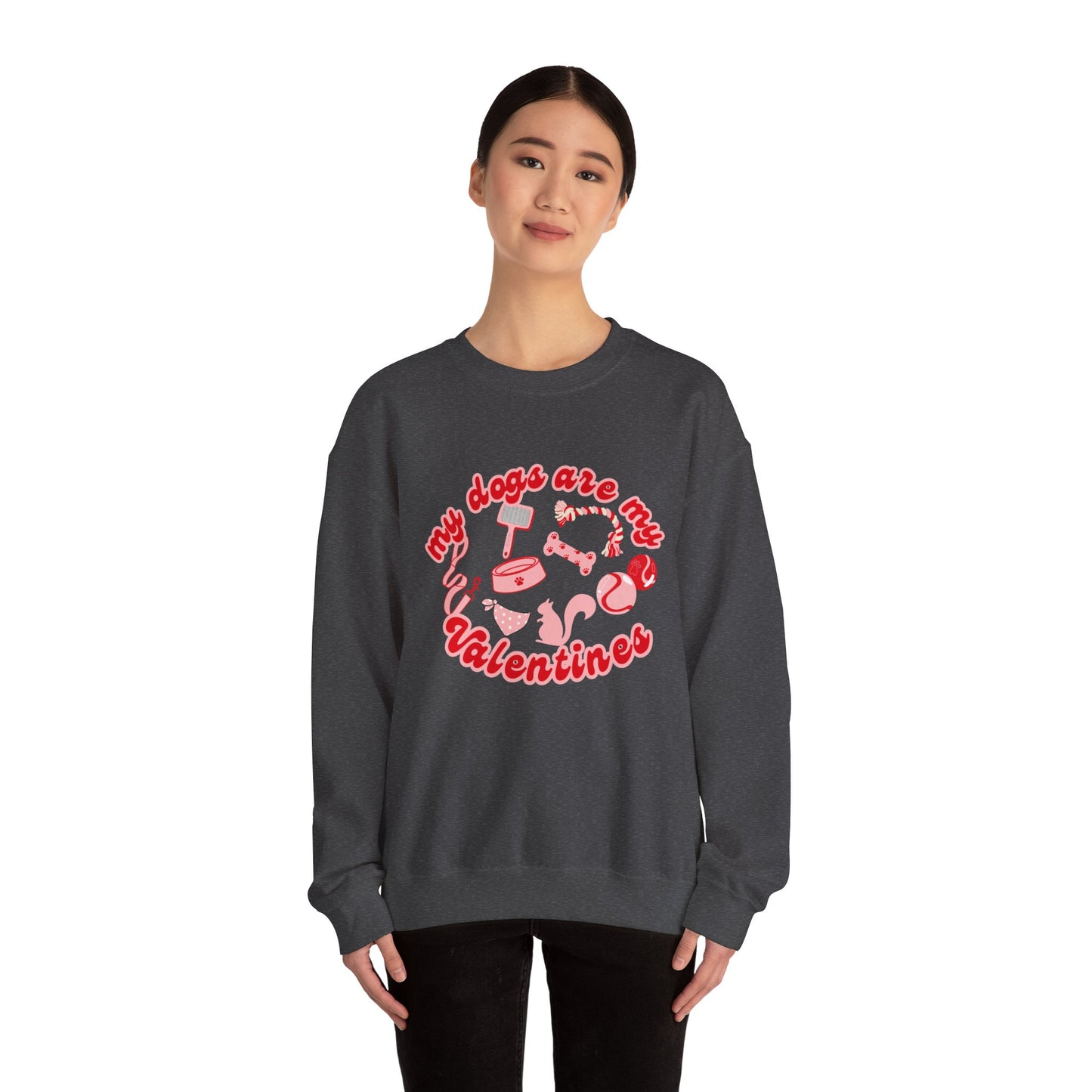 My Dogs Are My Valentines Unisex Heavy Blend™ Crewneck Sweatshirt