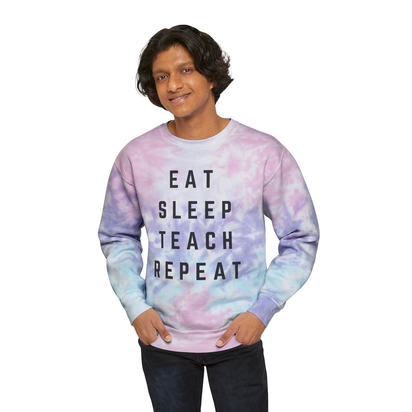 Eat Sleep Teach Repeat Unisex Tie-Dye Sweatshirt