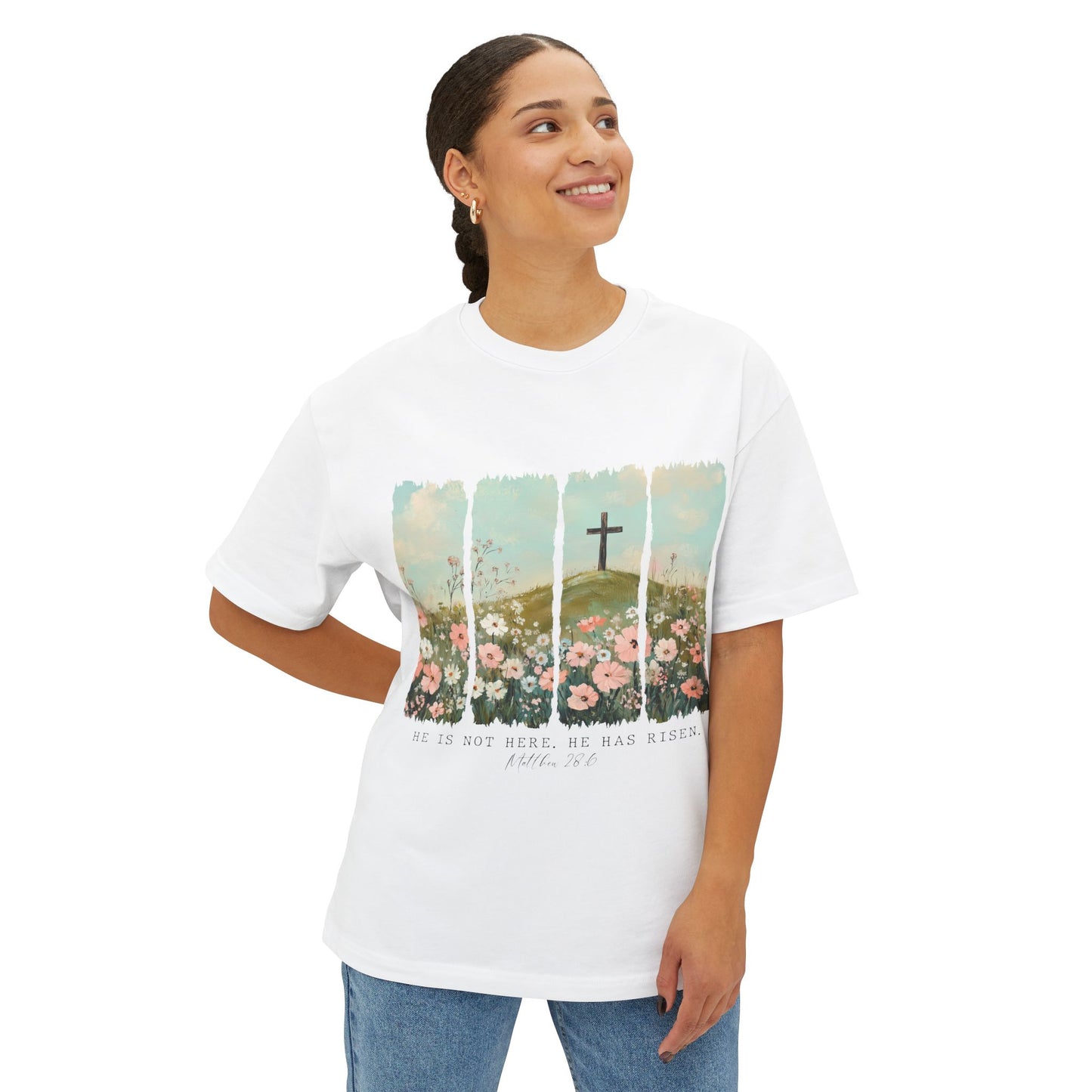 Christian Inspirational Oversized Tee - "He Is Not Here, He Has Risen"