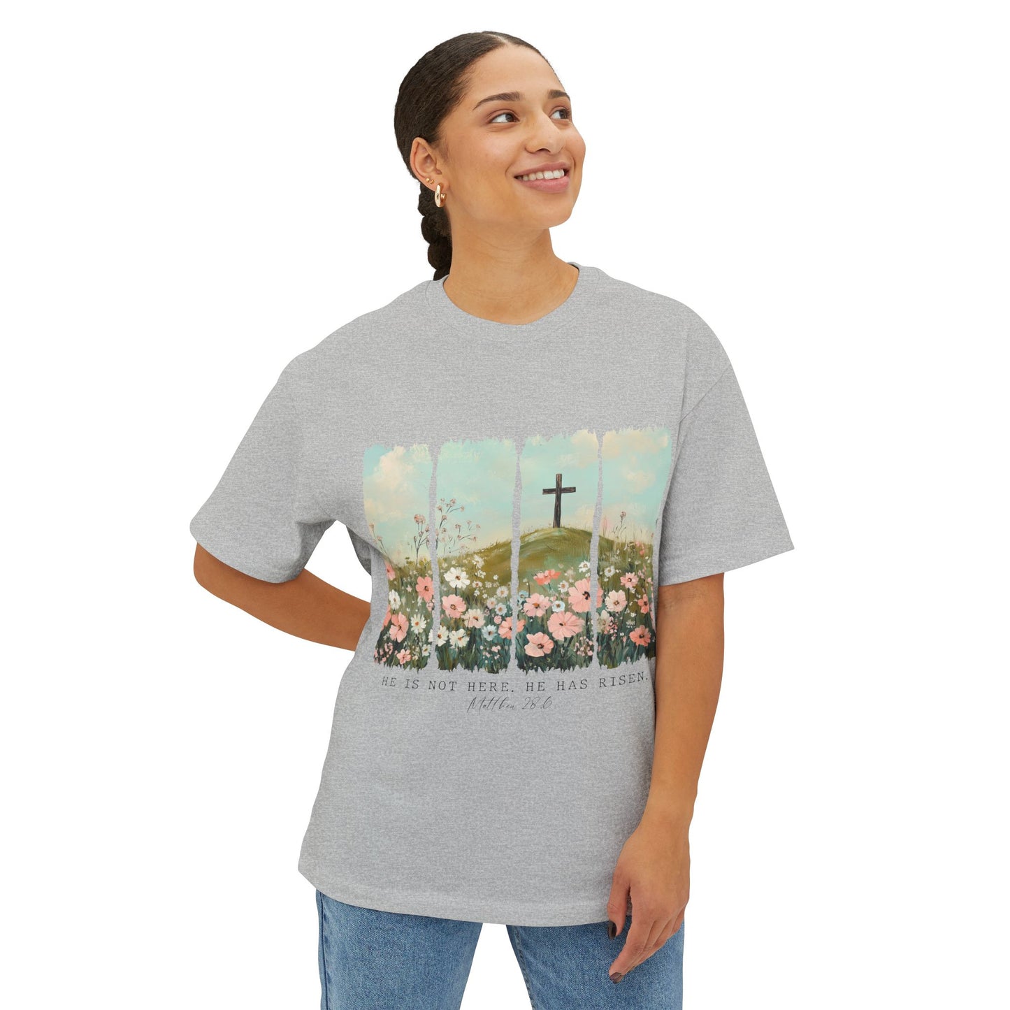 Christian Inspirational Oversized Tee - "He Is Not Here, He Has Risen"