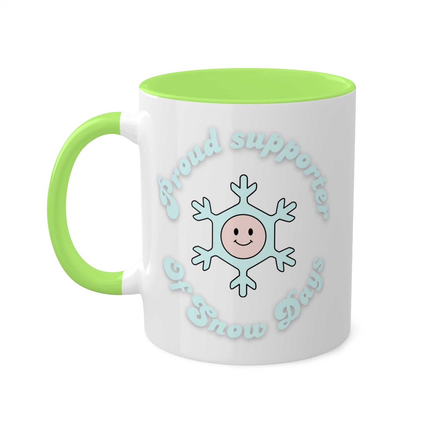 Proud Supporter of Snow Days Colorful Mug, 11oz