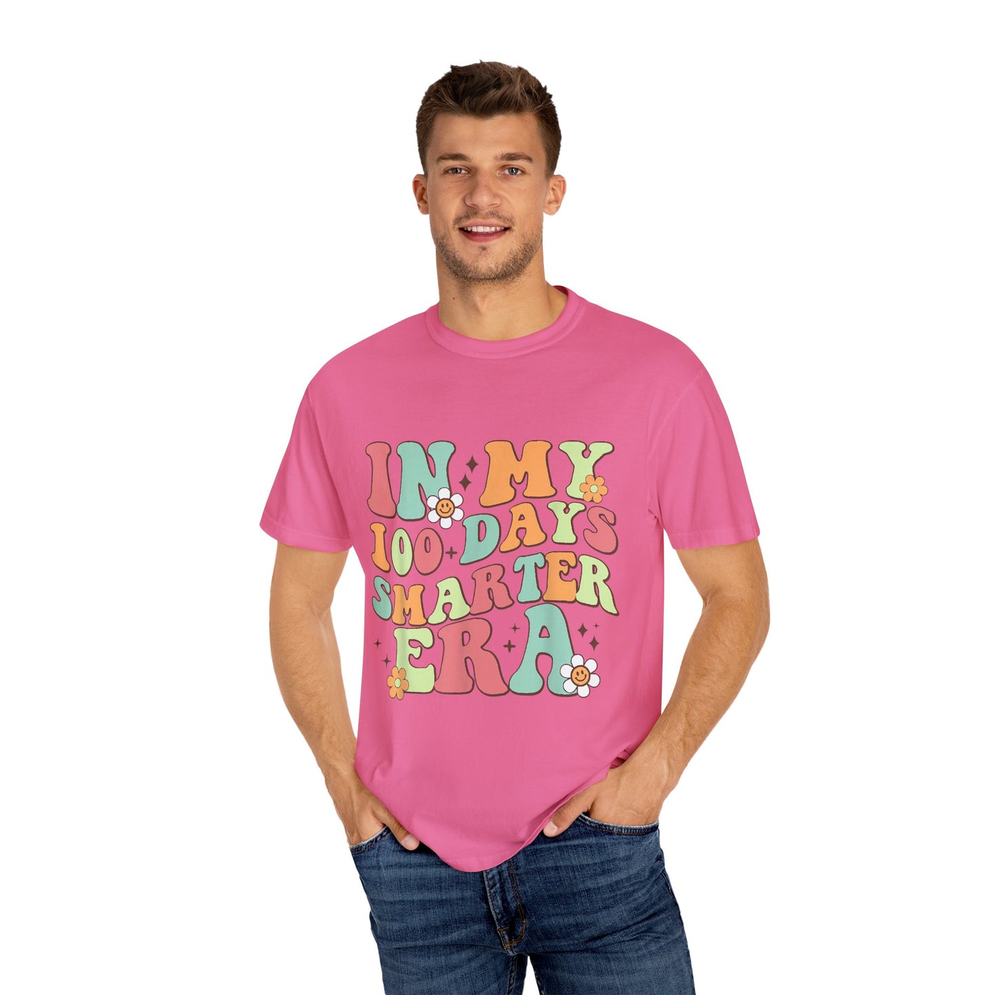In My 100 Days Smarter Era Unisex Garment-Dyed T-shirt