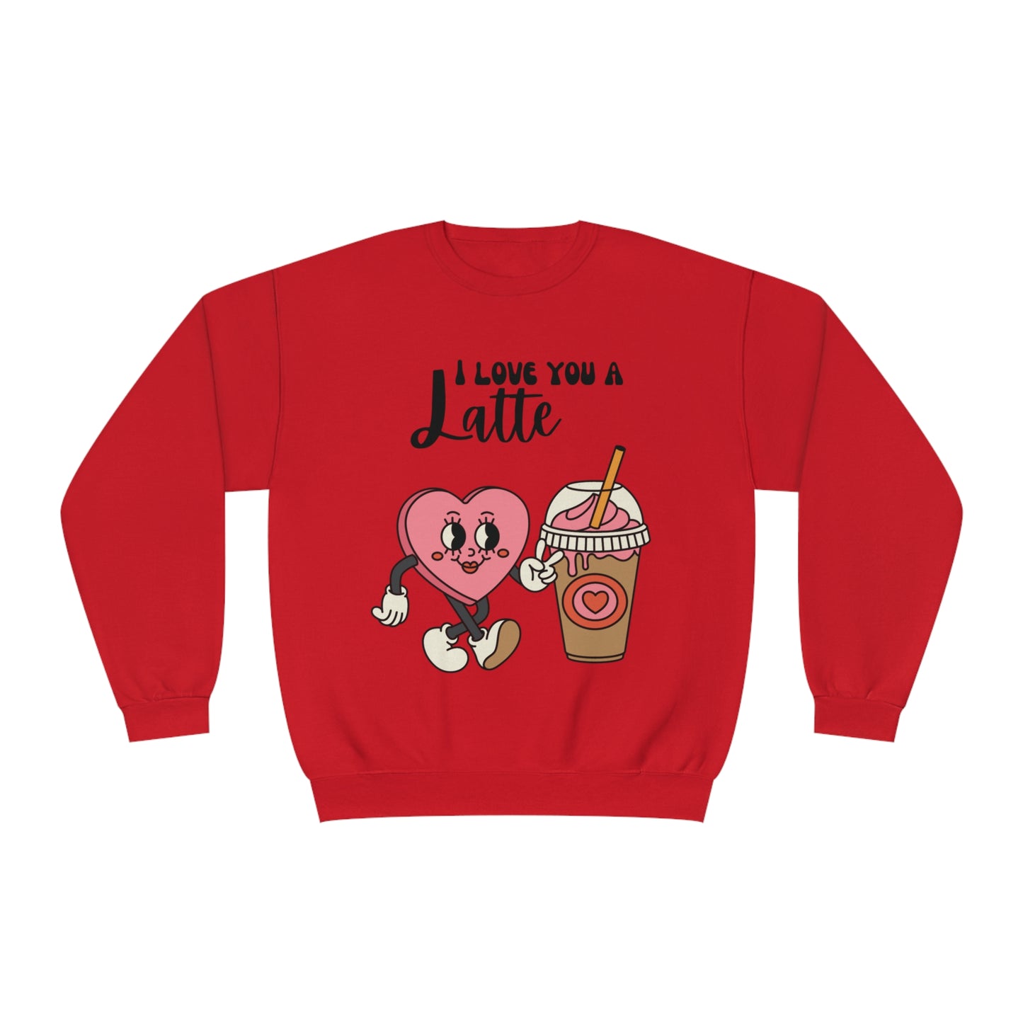 I Love You a Latte Unisex NuBlend® Crewneck Sweatshirt