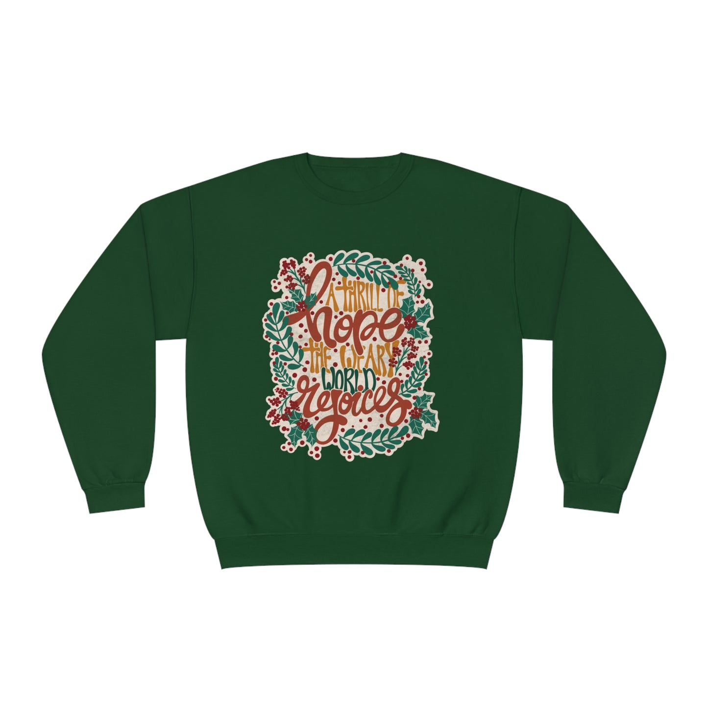 A Thrill of Hope Unisex NuBlend® Crewneck Sweatshirt