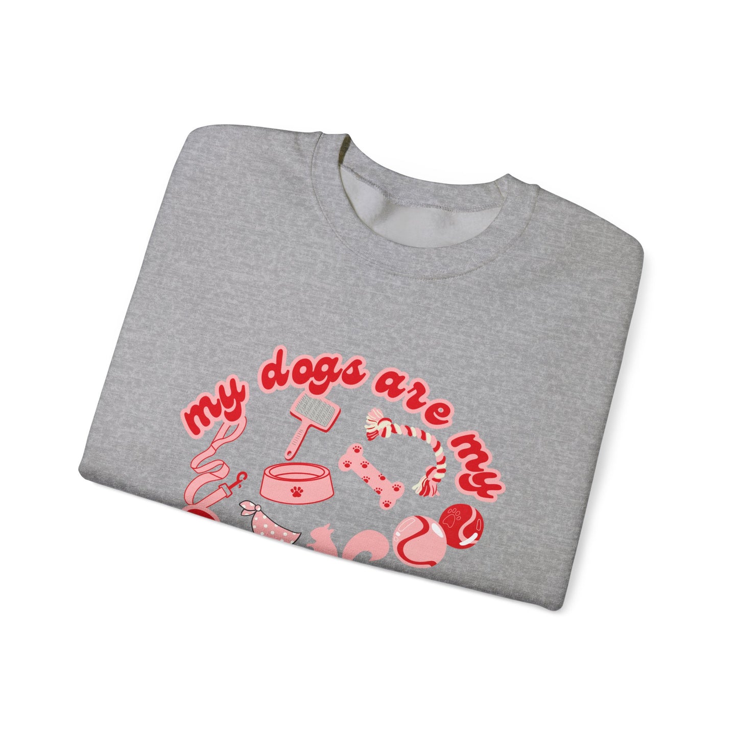 My Dogs Are My Valentines Unisex Heavy Blend™ Crewneck Sweatshirt