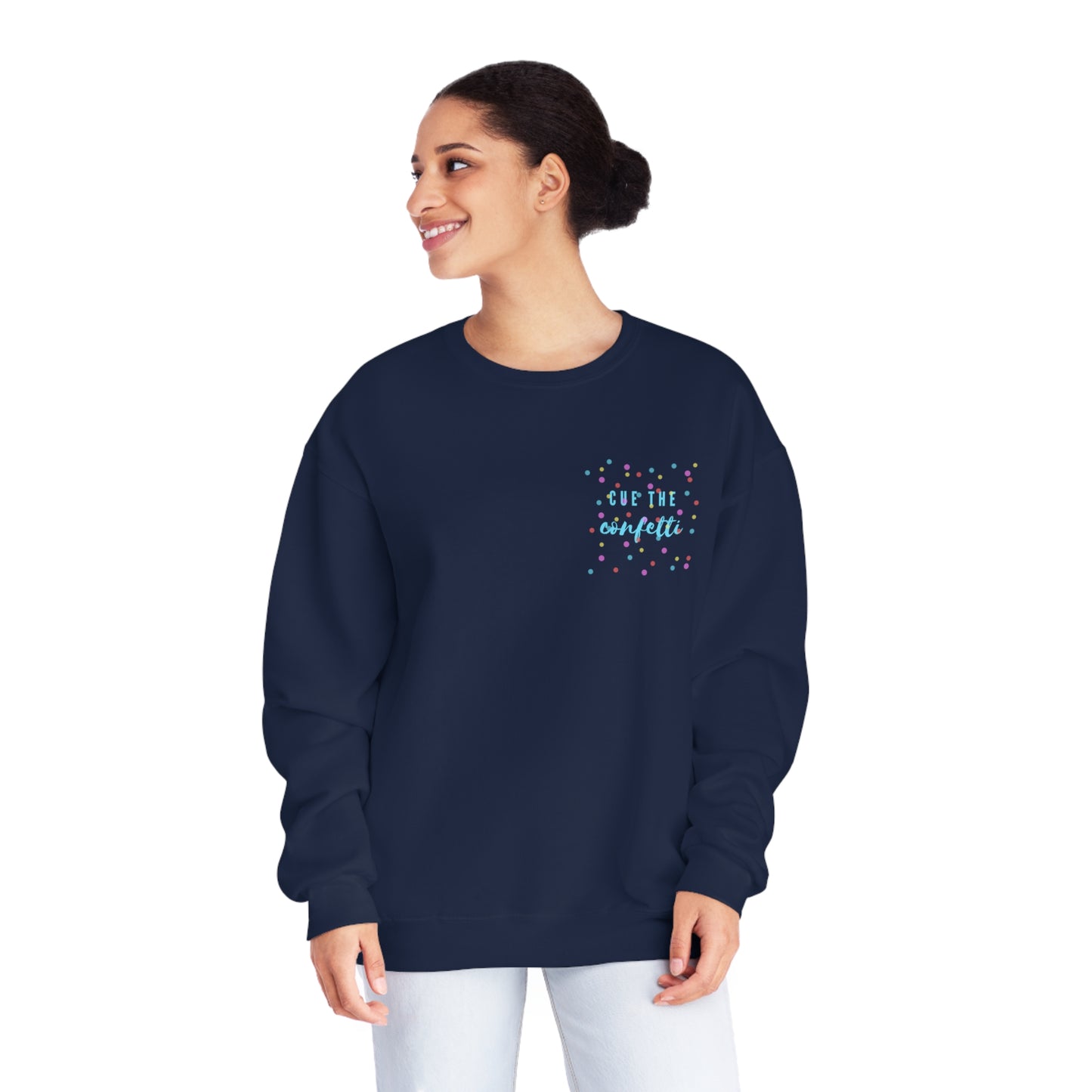 Cue the Confetti Blue Font Unisex NuBlend® Crewneck Sweatshirt