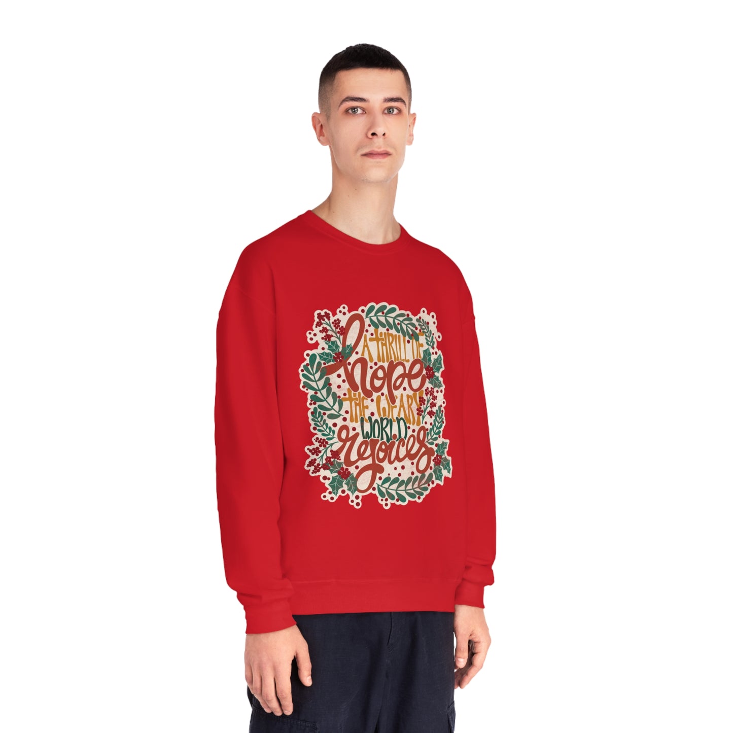 A Thrill of Hope Unisex NuBlend® Crewneck Sweatshirt