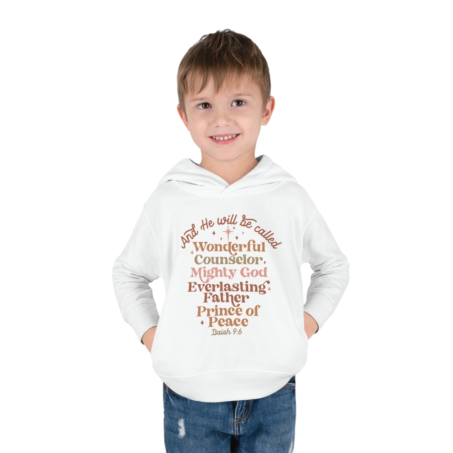 And He Will Be Called Toddler Pullover Fleece Hoodie