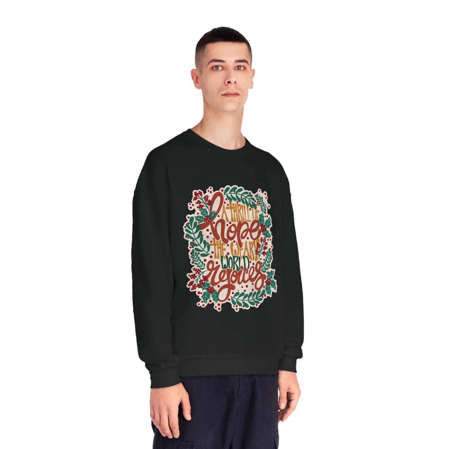 A Thrill of Hope Unisex NuBlend® Crewneck Sweatshirt