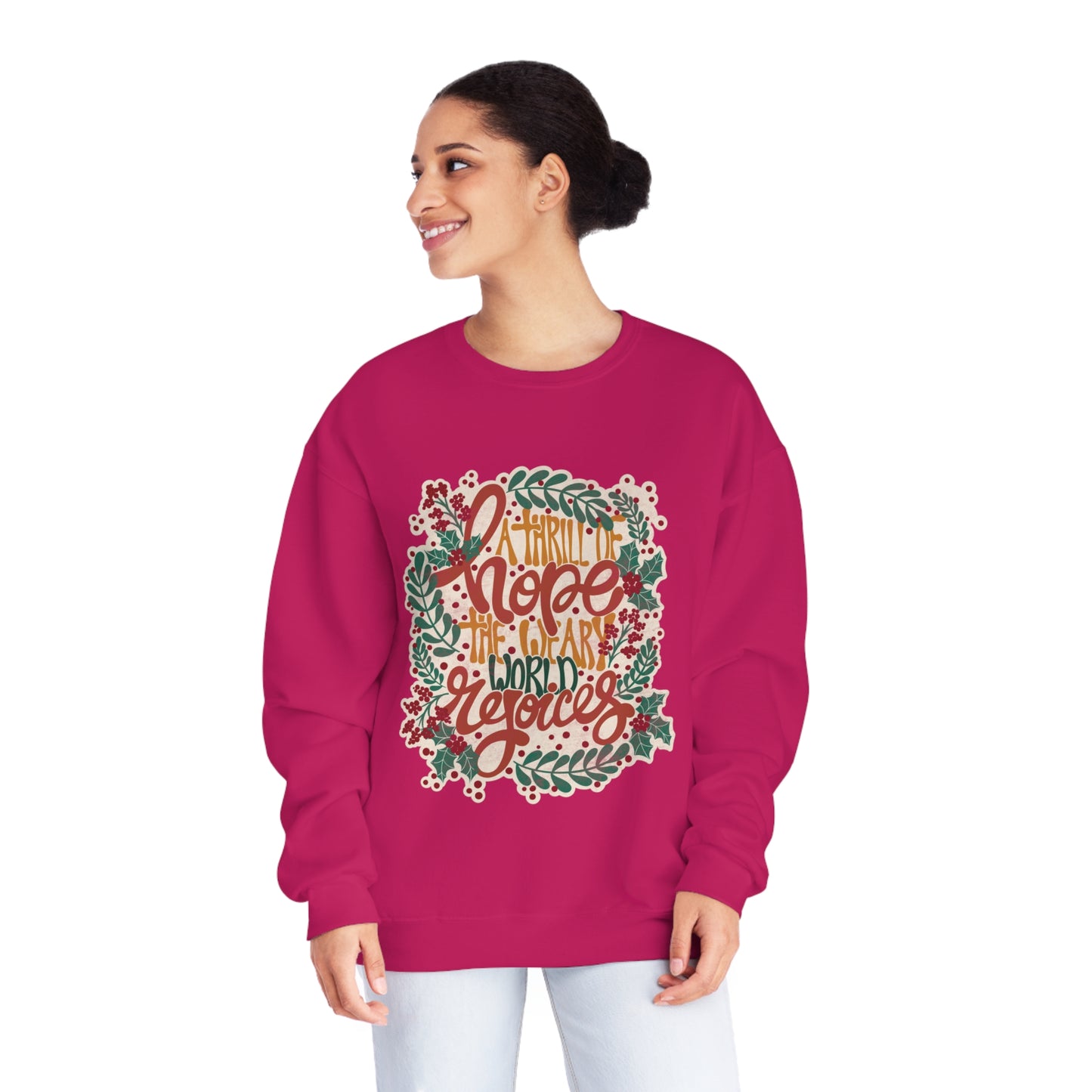 A Thrill of Hope Unisex NuBlend® Crewneck Sweatshirt