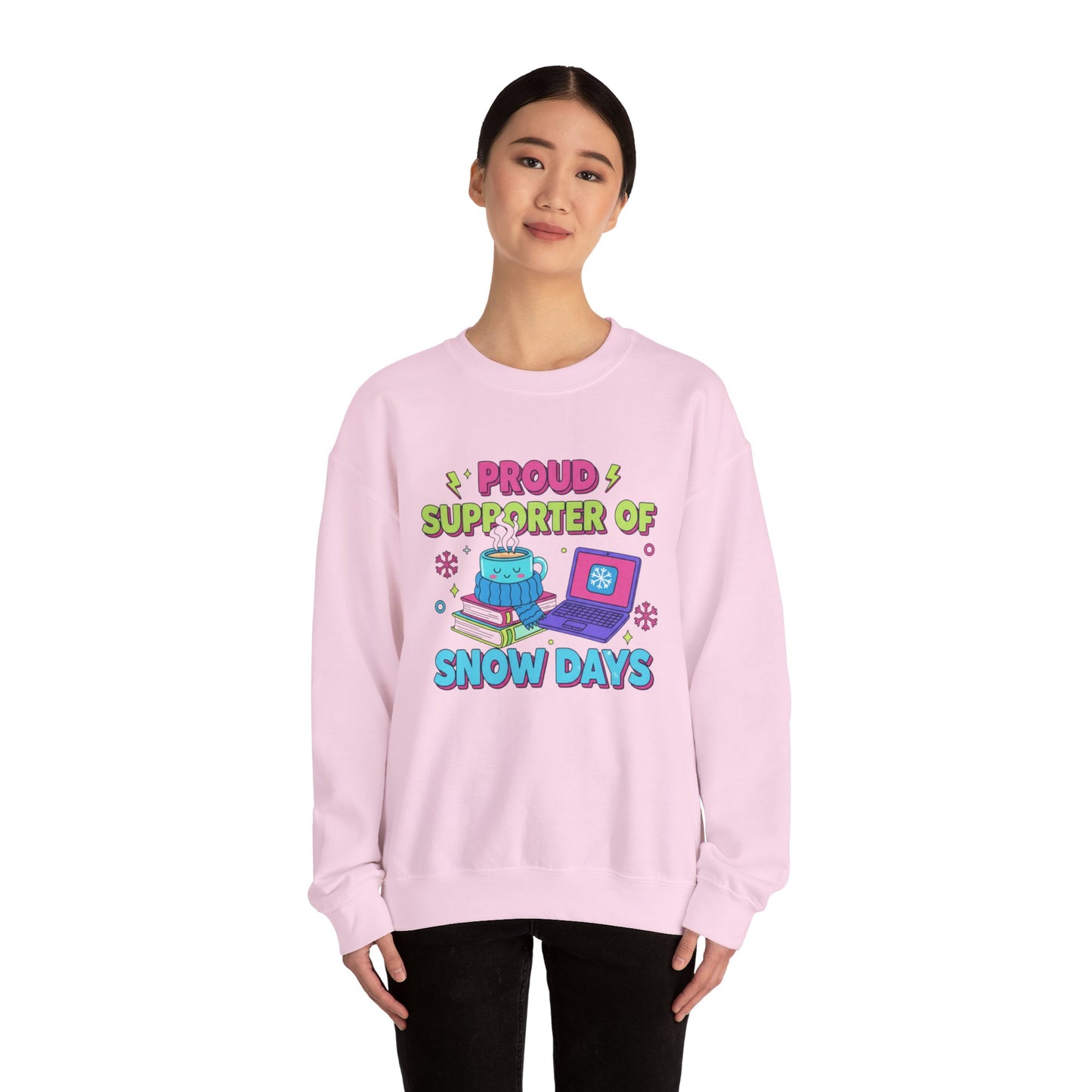 Crewneck Sweatshirt — "Proud Supporter of Snow Days" Cozy Winter Graphic