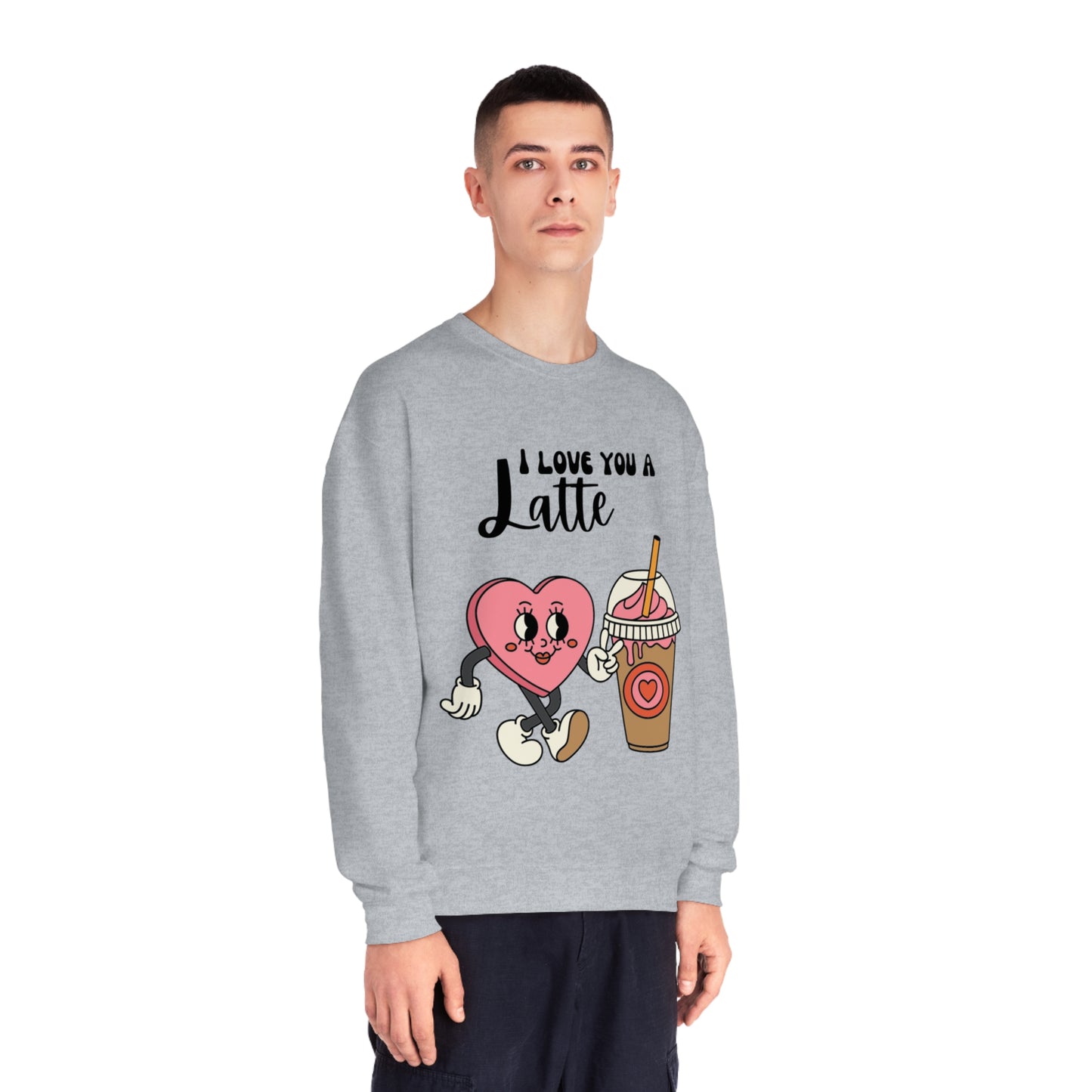 I Love You a Latte Unisex NuBlend® Crewneck Sweatshirt