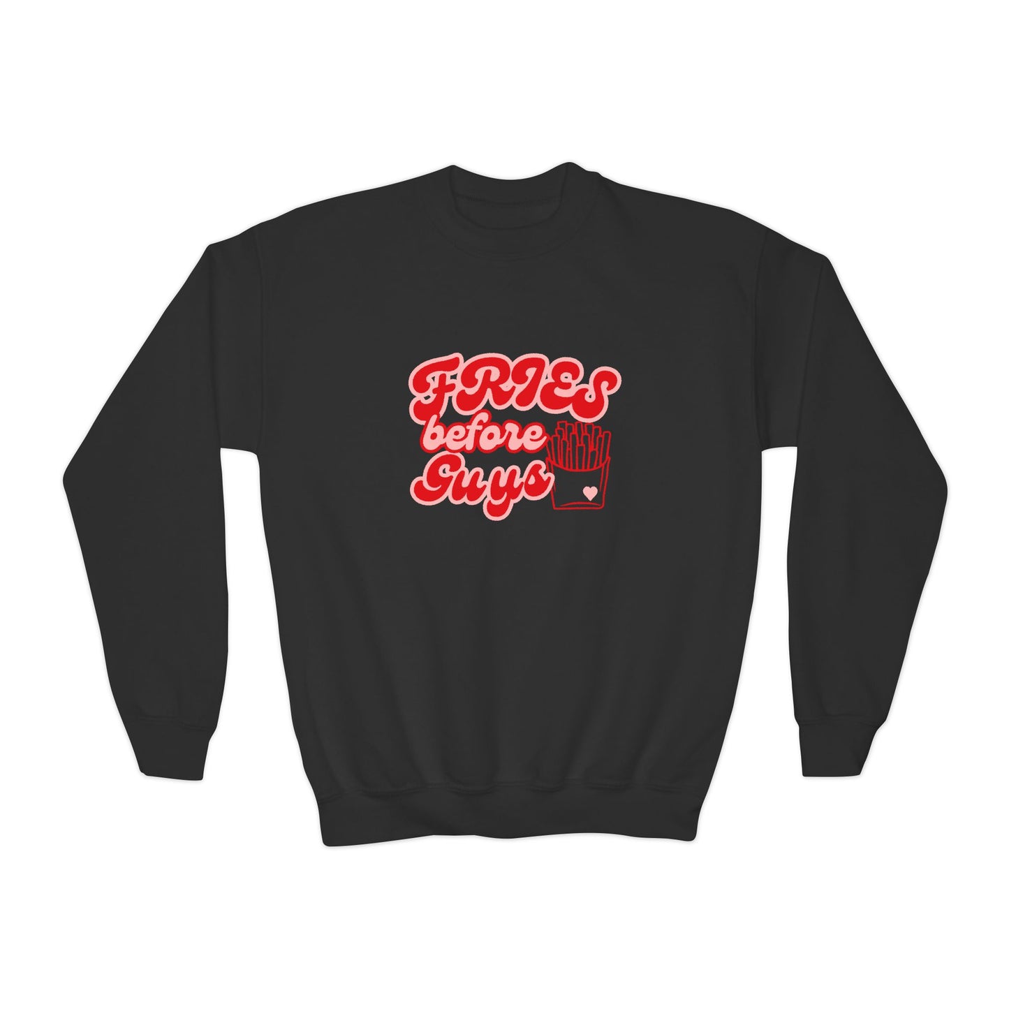 Fries Before Guys Youth Crewneck Sweatshirt