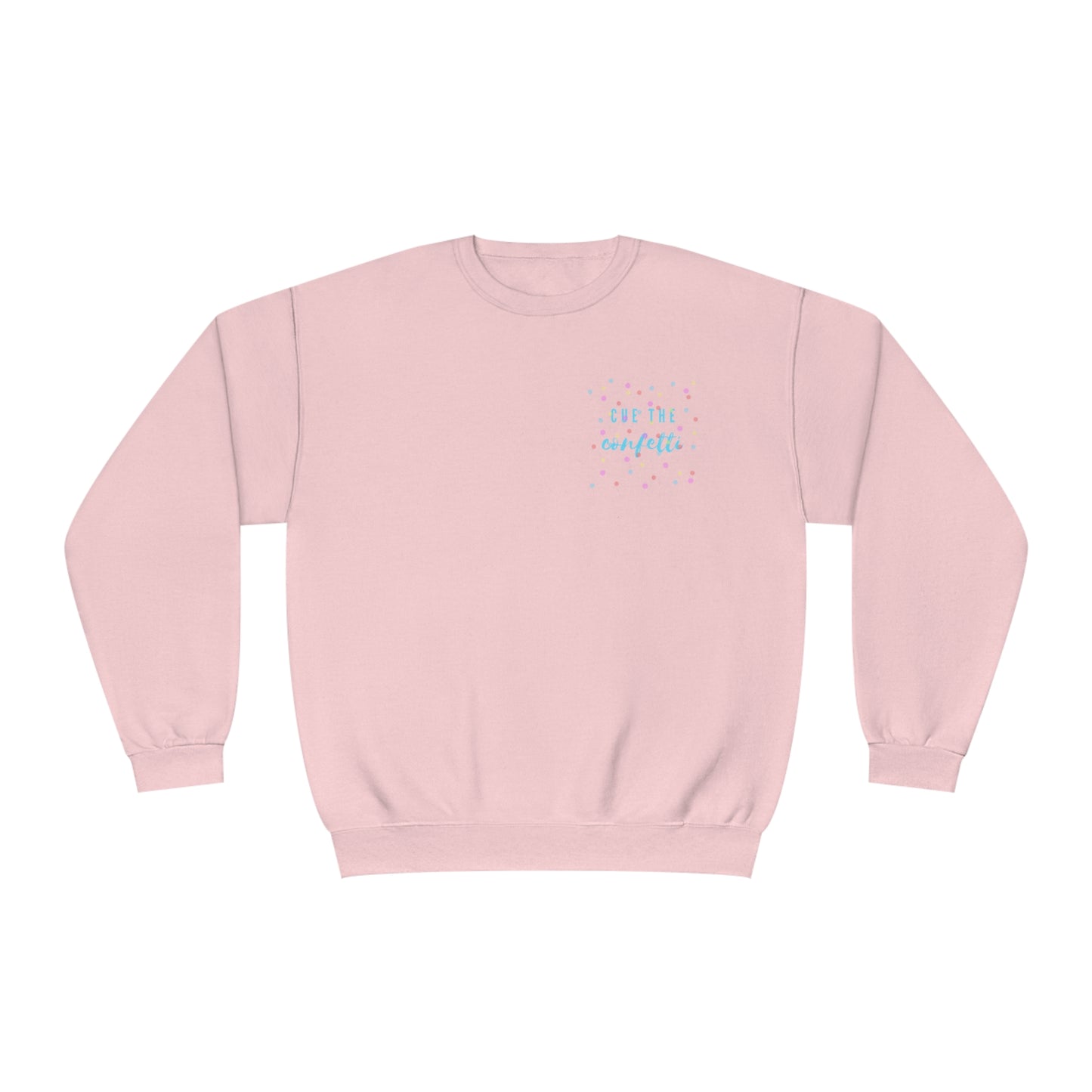 Cue the Confetti Blue Font Unisex NuBlend® Crewneck Sweatshirt