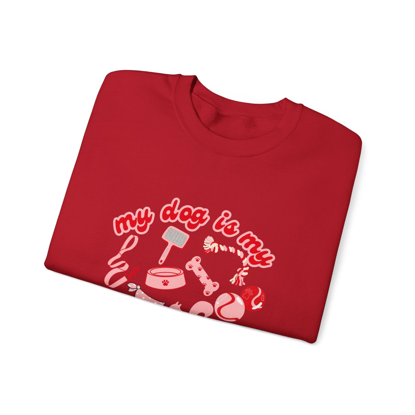 My Dog Is My Valentine Unisex Heavy Blend™ Crewneck Sweatshirt