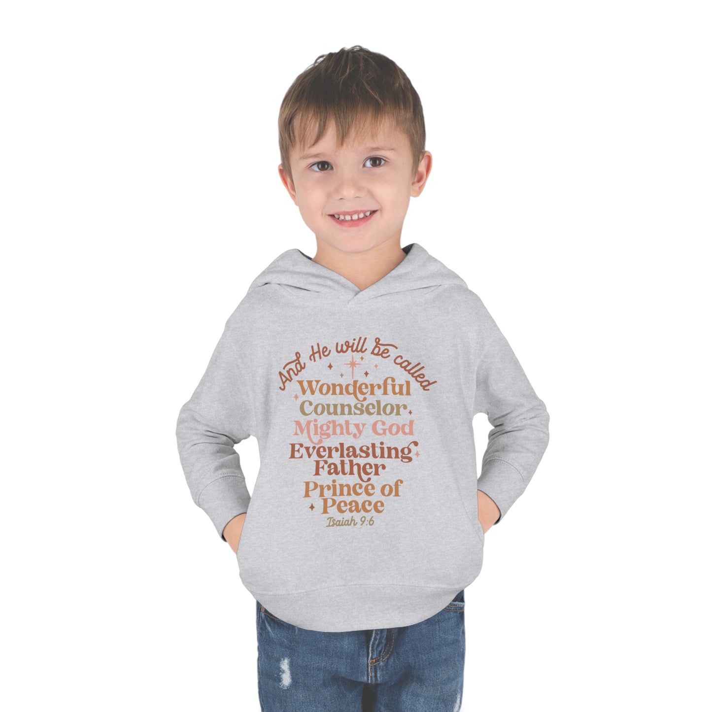And He Will Be Called Toddler Pullover Fleece Hoodie