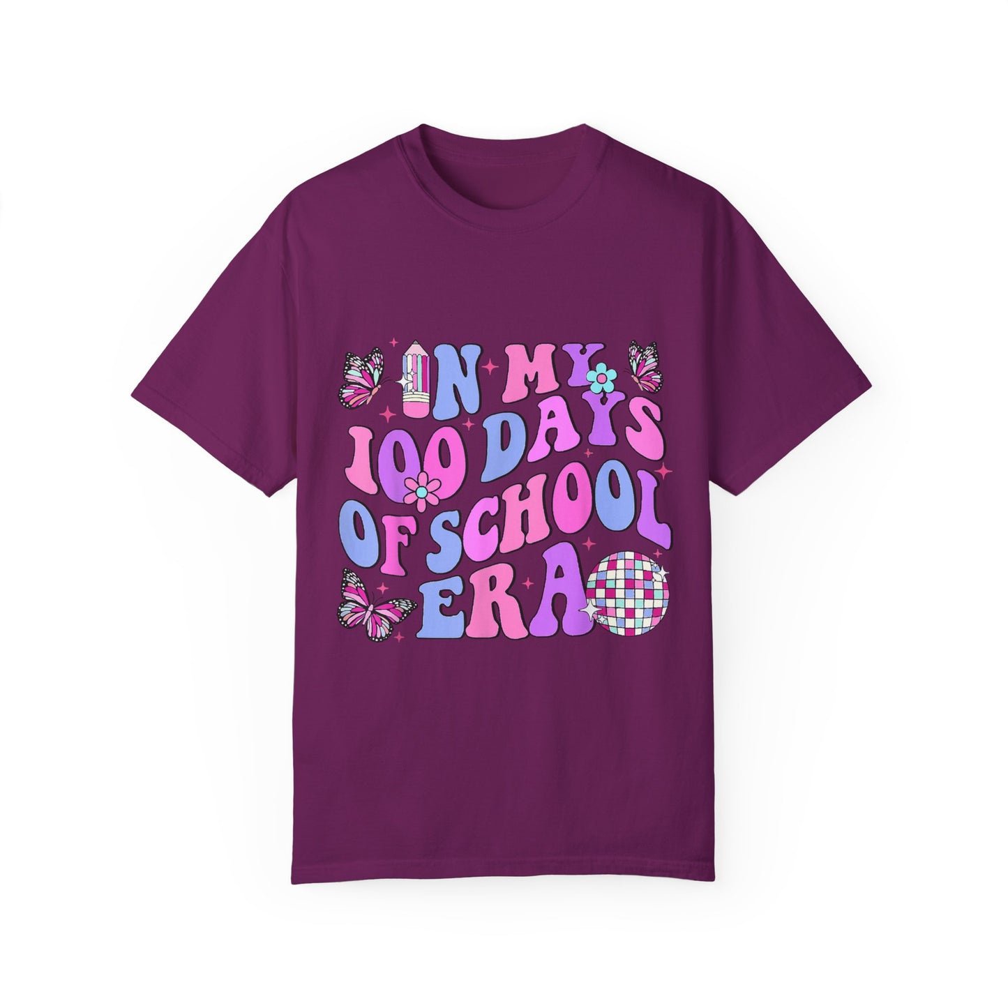 In My 100 Days of School Era 2 Unisex Garment-Dyed T-shirt