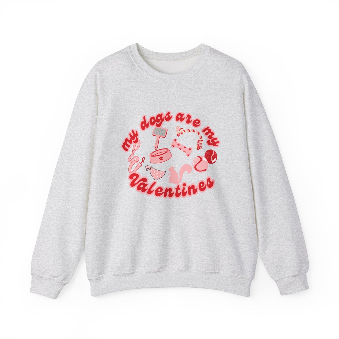 My Dogs Are My Valentines Unisex Heavy Blend™ Crewneck Sweatshirt
