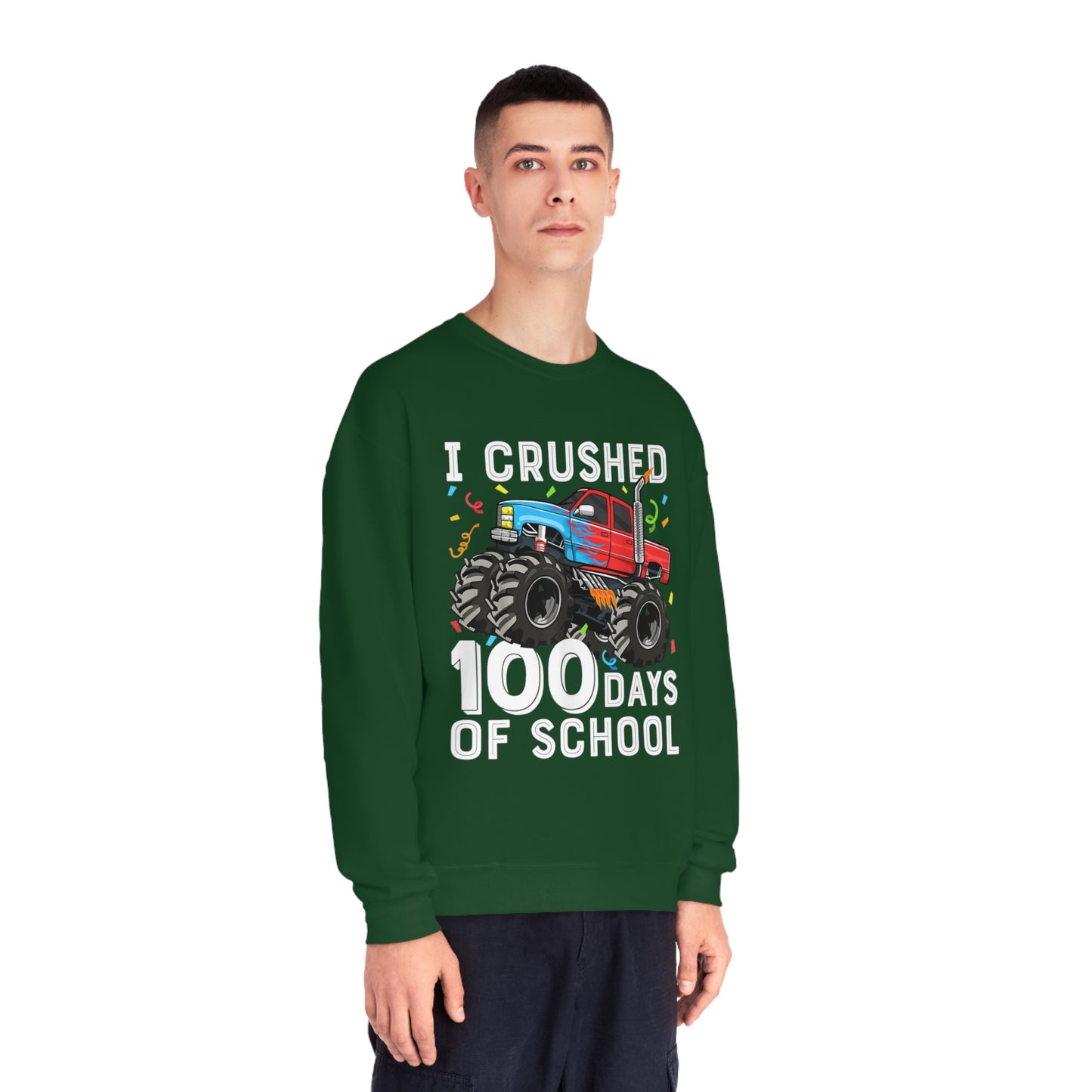 I Crushed 100 Days Unisex NuBlend® Crewneck Sweatshirt