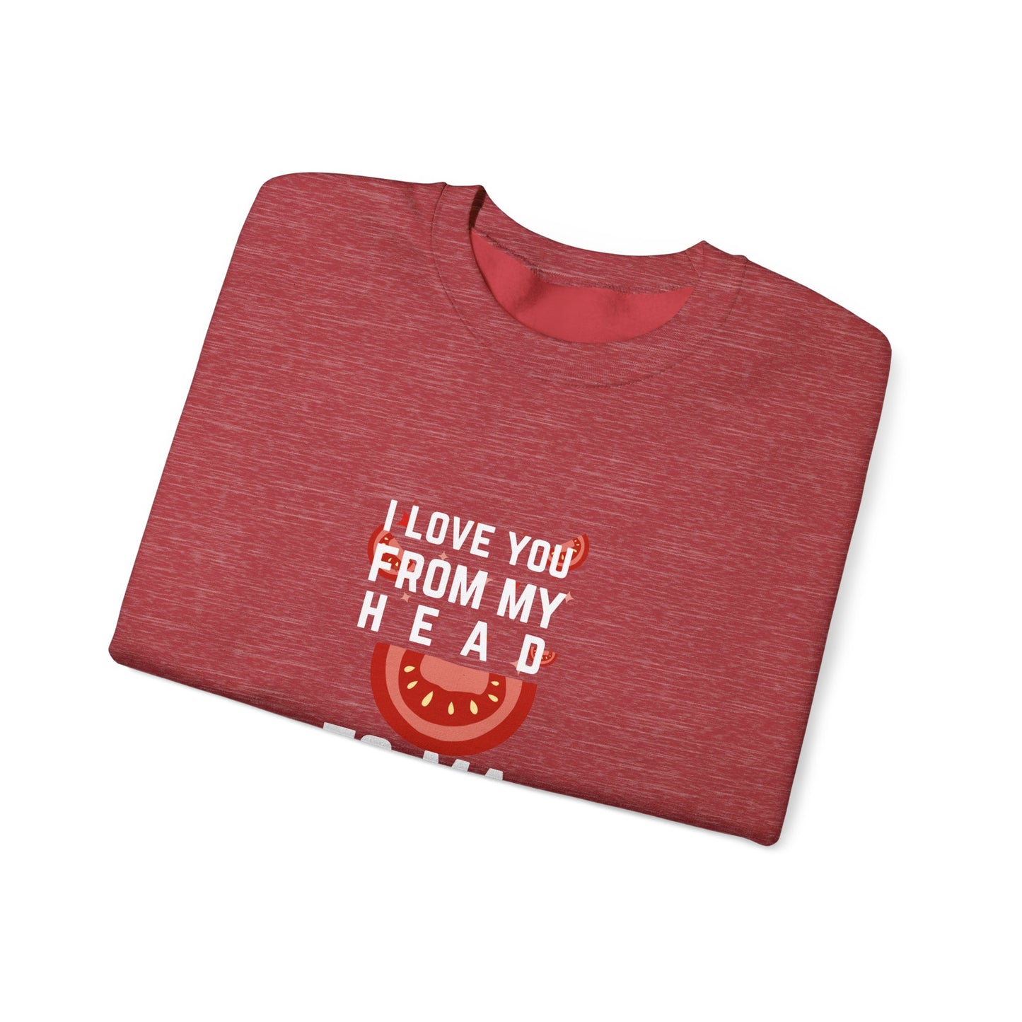 I Love You From My Head To My Toes Unisex Heavy Blend™ Crewneck Sweatshirt