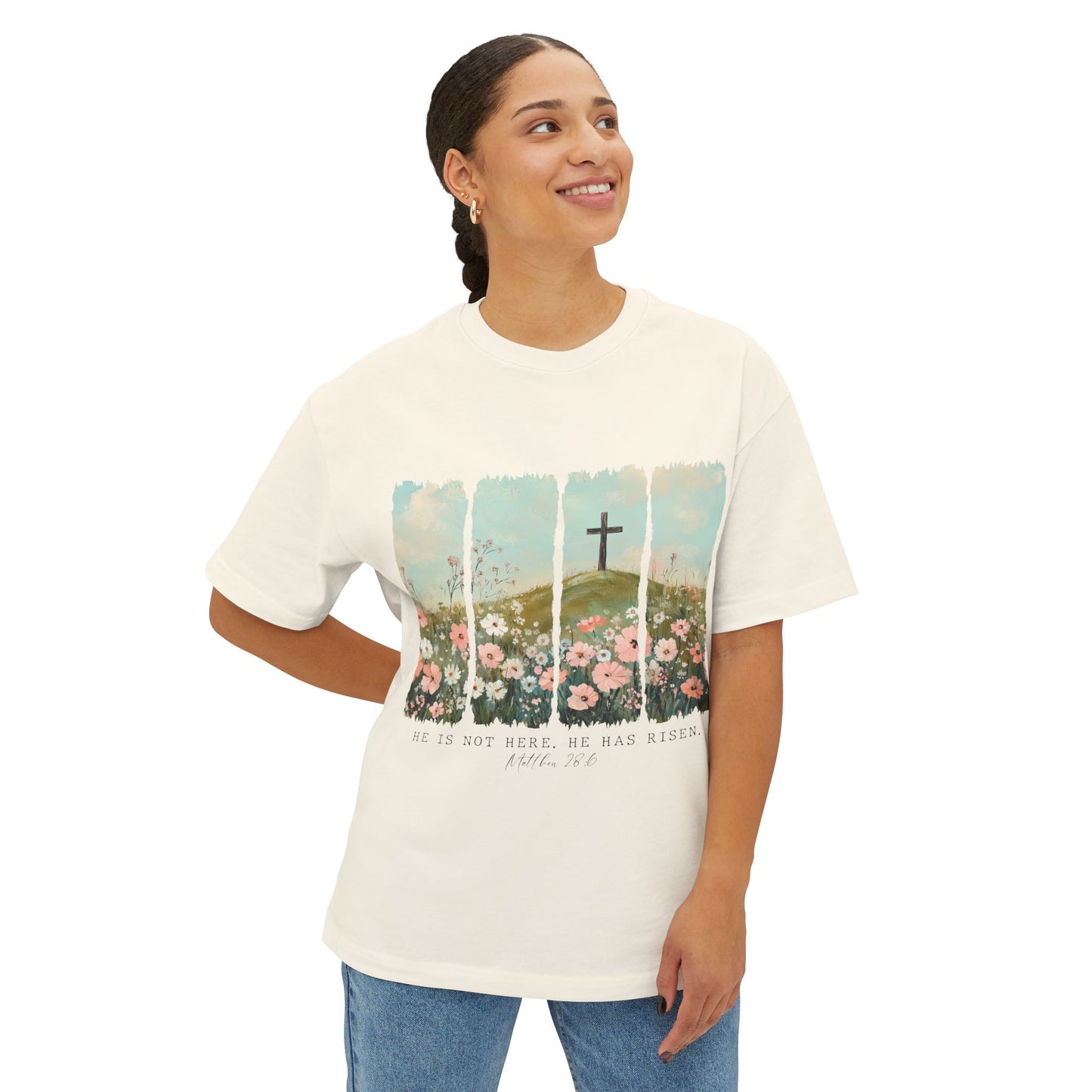 Christian Inspirational Oversized Tee - "He Is Not Here, He Has Risen"