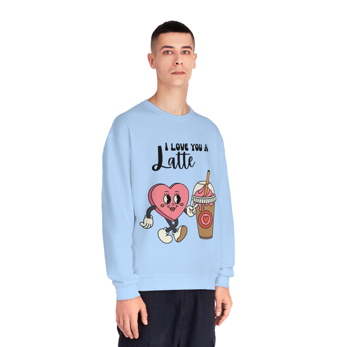 I Love You a Latte Unisex NuBlend® Crewneck Sweatshirt