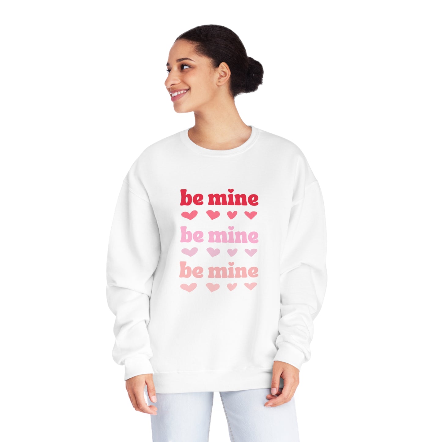 Be Mine Be Mine Be Mine Unisex NuBlend® Crewneck Sweatshirt