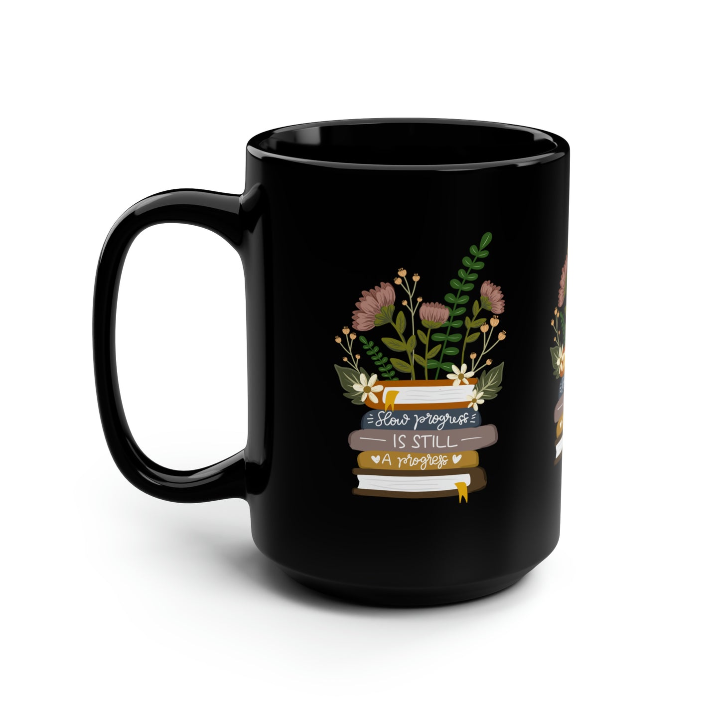 Slow Progress is Still Progress Black Mug, 15oz