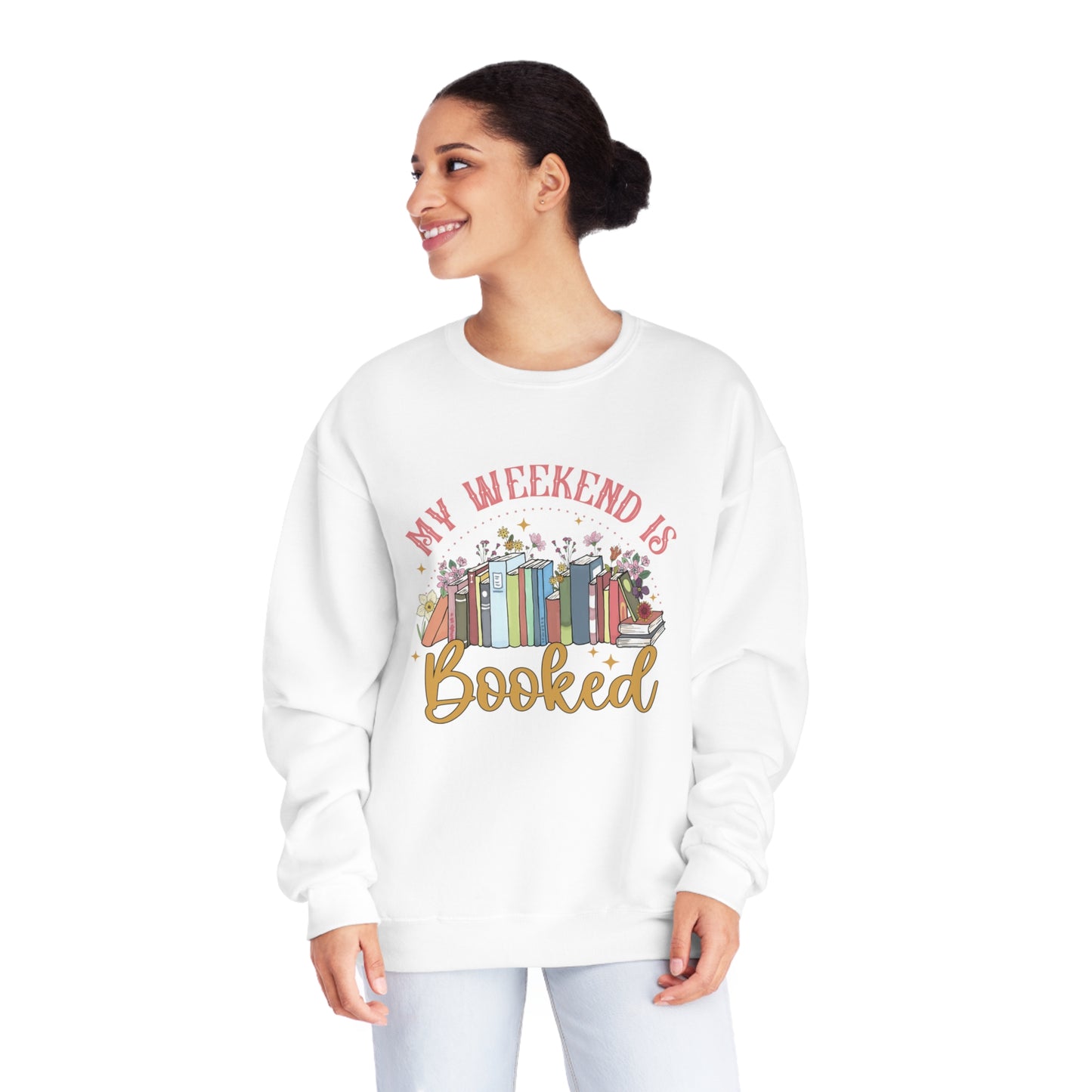 My Weekend Is Booked Unisex NuBlend® Crewneck Sweatshirt