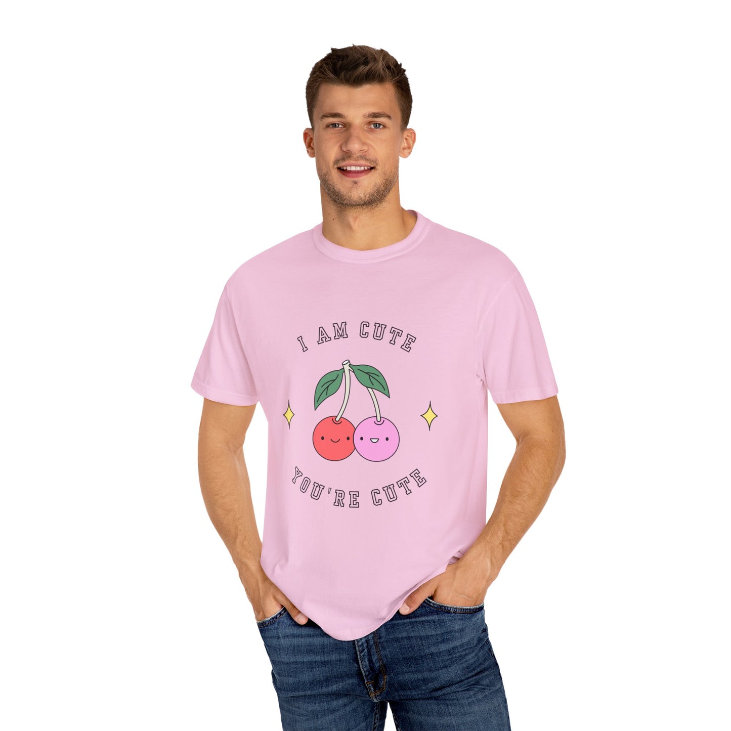 I am Cute You're Cute Unisex Garment-Dyed T-shirt