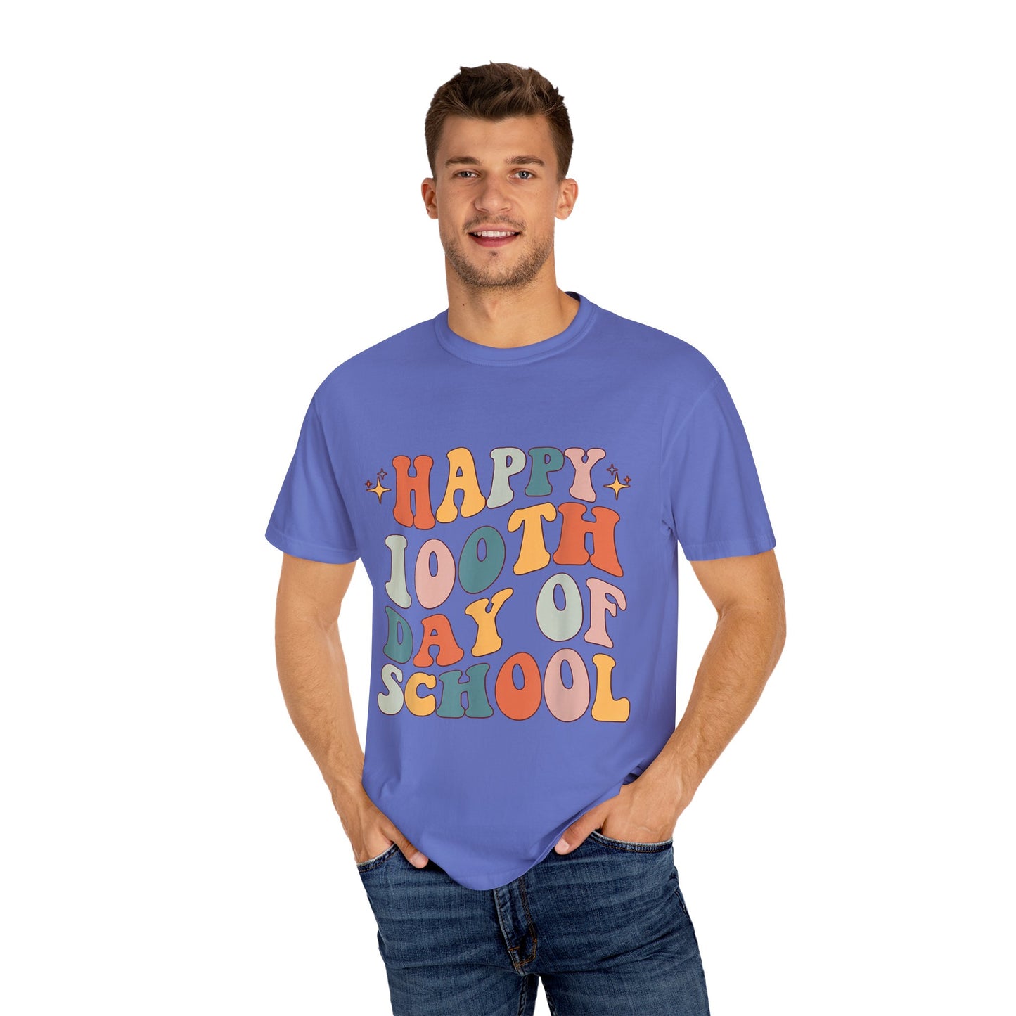 Happy 100th Day of School Unisex Garment-Dyed T-shirt