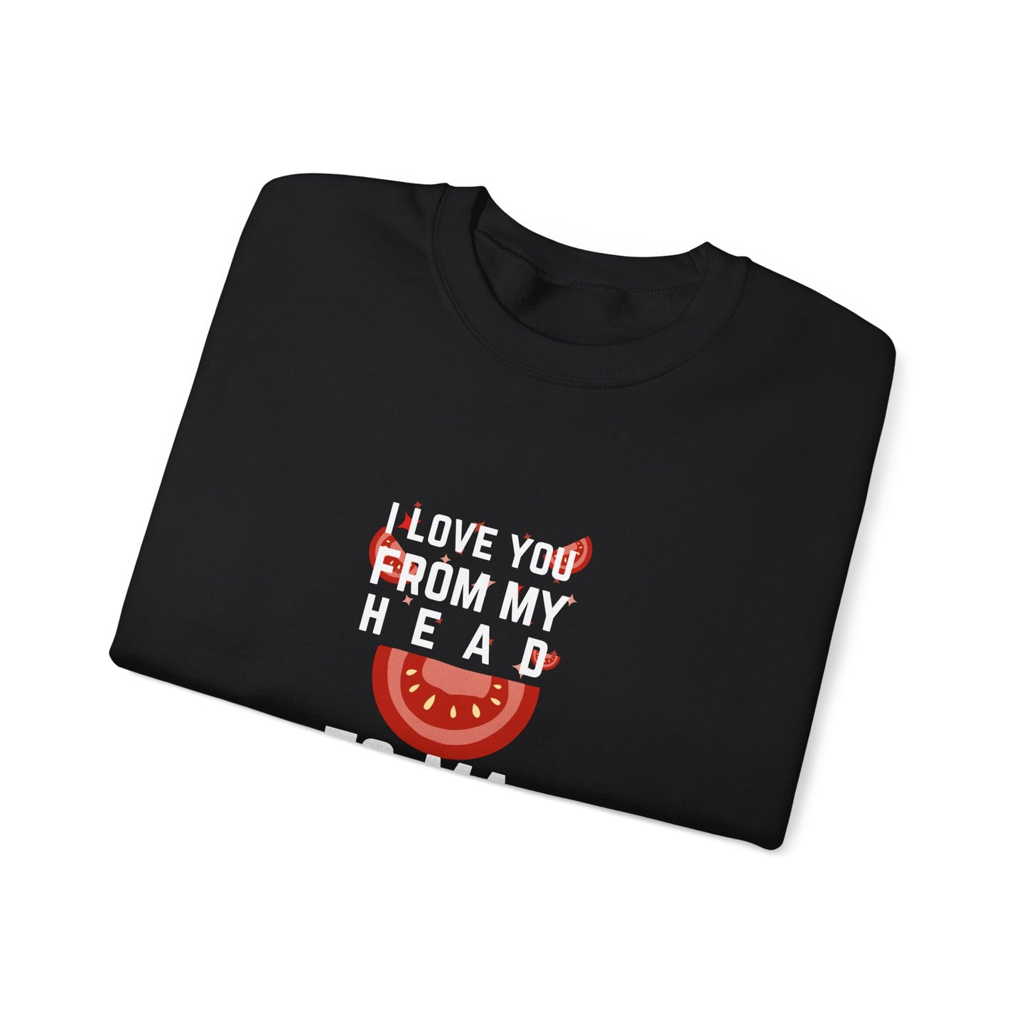 I Love You From My Head To My Toes Unisex Heavy Blend™ Crewneck Sweatshirt