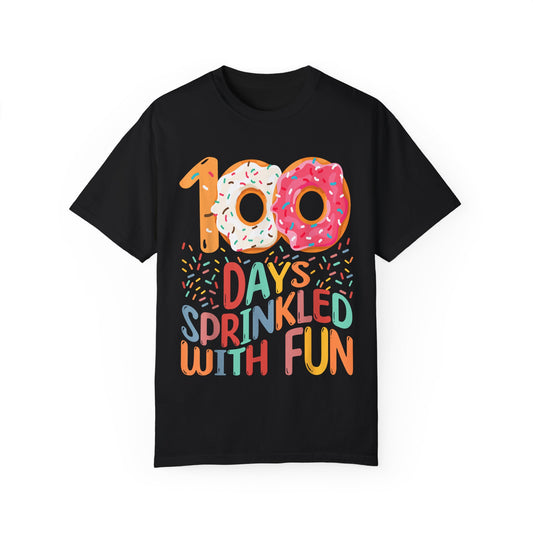 100 Days Sprinkled With Fun Unisex Garment-Dyed T-shirt