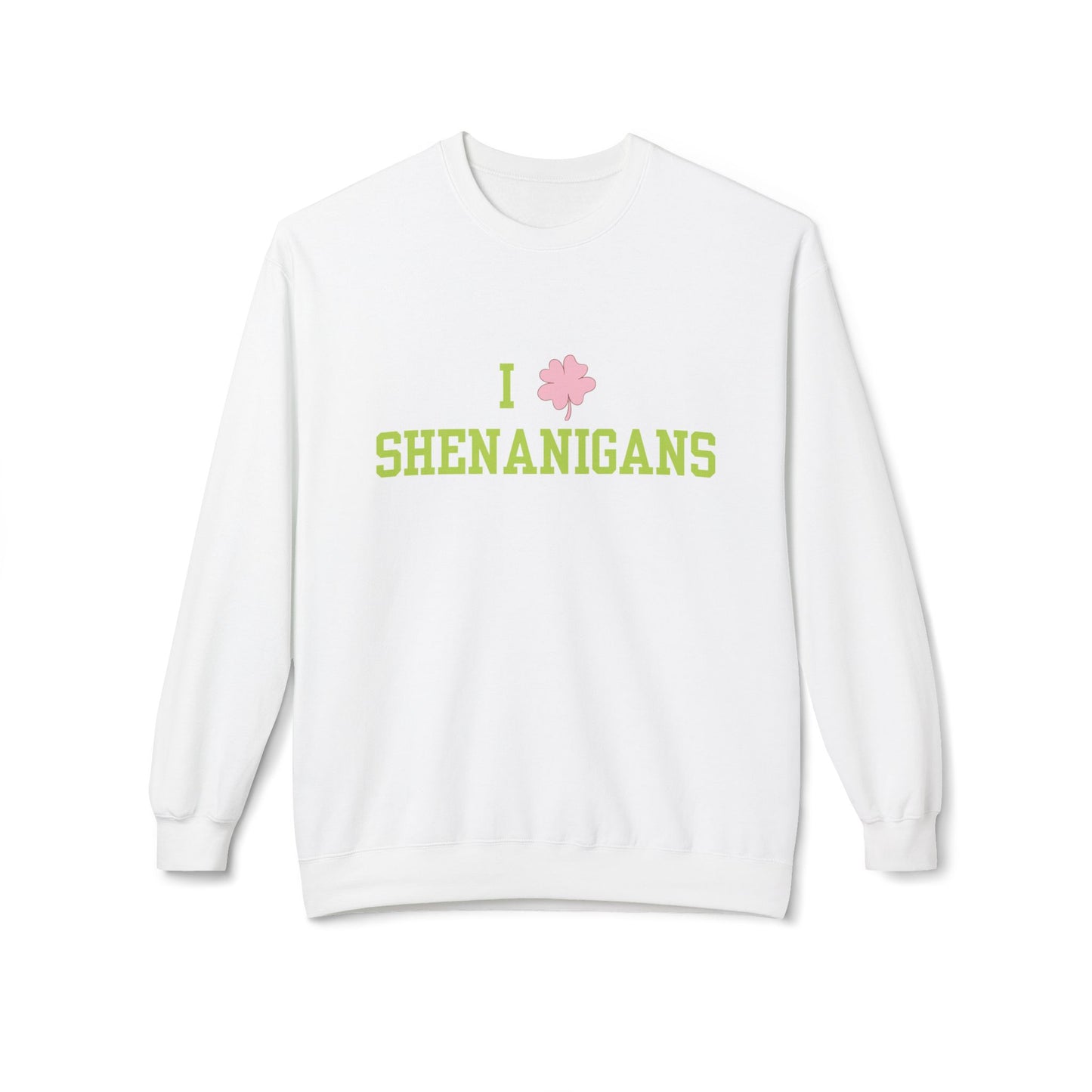 I Love Shenanigans Green Font Unisex Midweight Softstyle Fleece Crewneck Sweatshirt