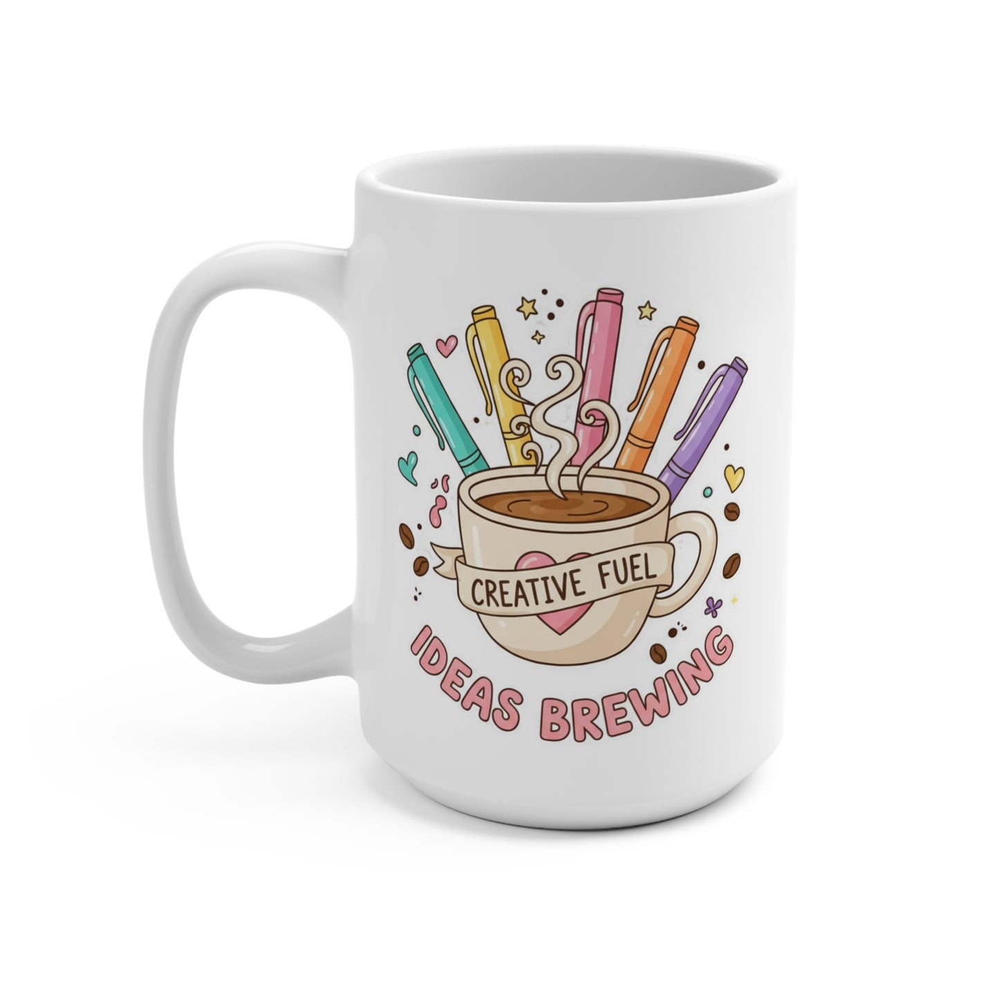 15oz Mug — 'Creative Fuel, Ideas Brewing' Coffee Cup for Artists & Designers