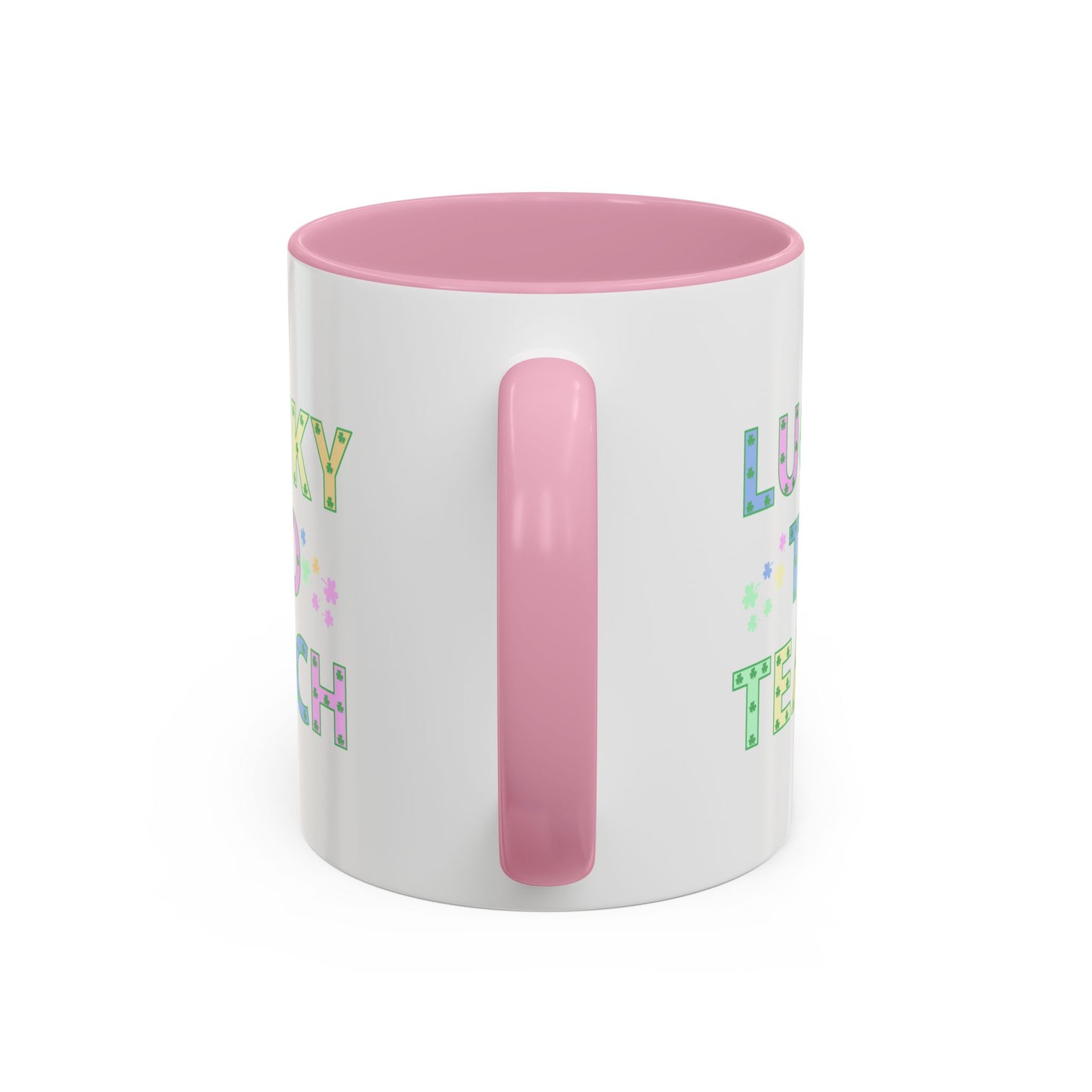 Lucky to Teach Colorful Mugs (11oz, 15oz)