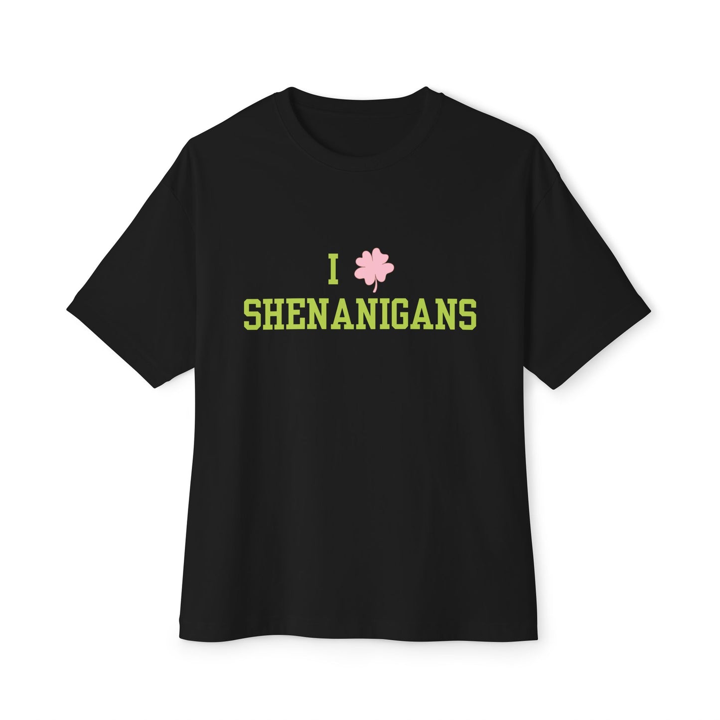 I <3 Shenanigans Unisex Oversized Boxy Tee