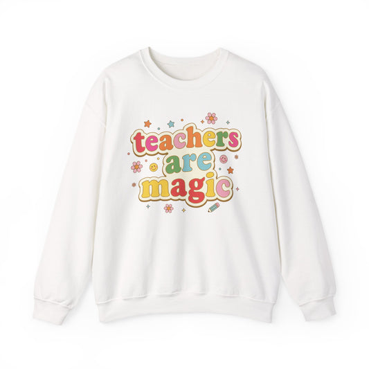 Teachers Are Magic Sweatshirt — Cozy Crewneck for Educators