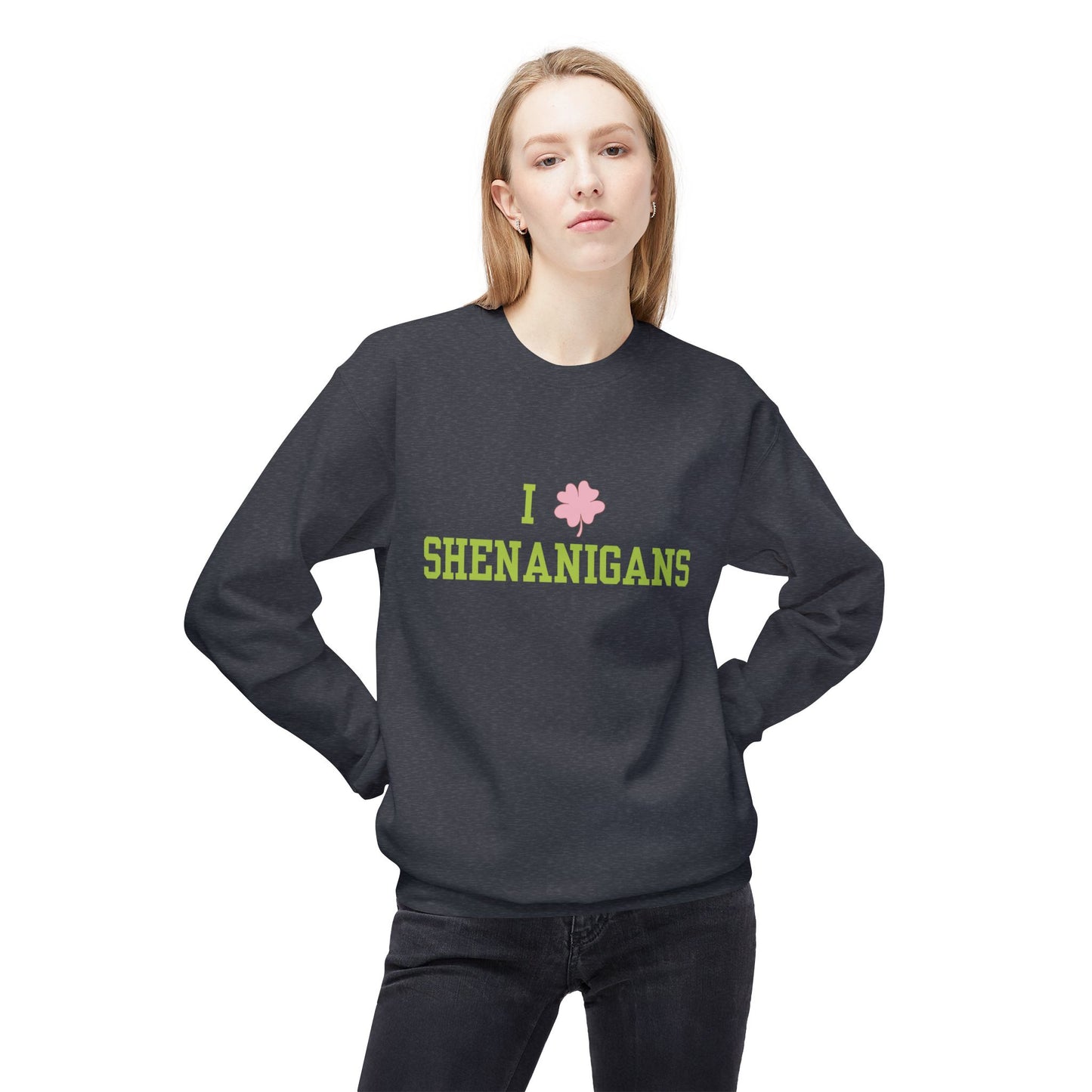 I Love Shenanigans Green Font Unisex Midweight Softstyle Fleece Crewneck Sweatshirt