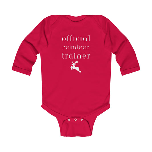Official Reindeer Trainer Infant Long Sleeve Bodysuit